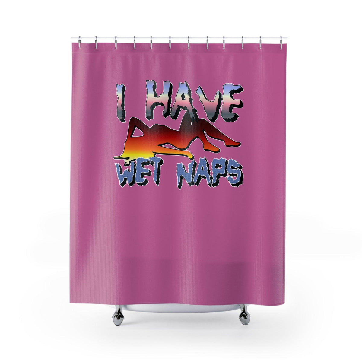 I Have Wet Naps - Shower Curtains - Witty Twisters Fashions