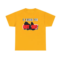 I Like To Eat Out - T-Shirt - Witty Twisters Fashions