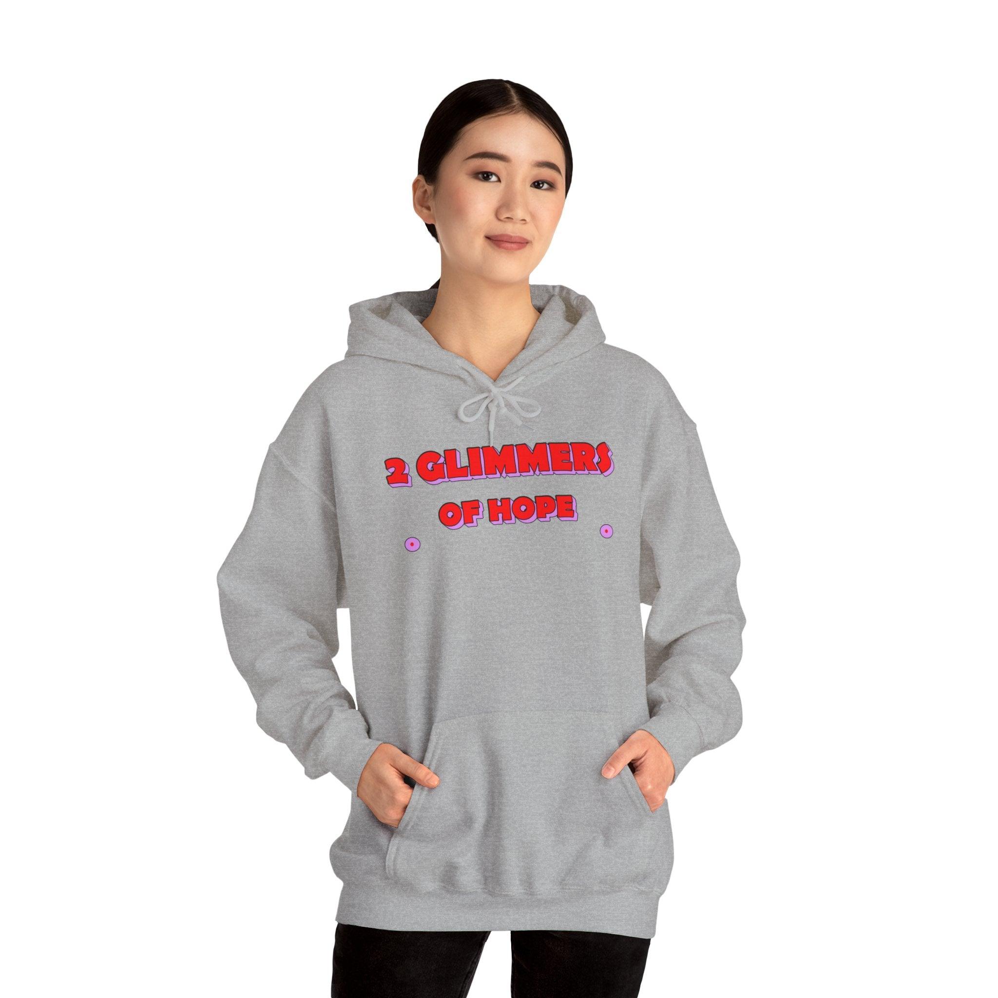 2 Glimmers Of Hope - Hoodie - Witty Twisters Fashions