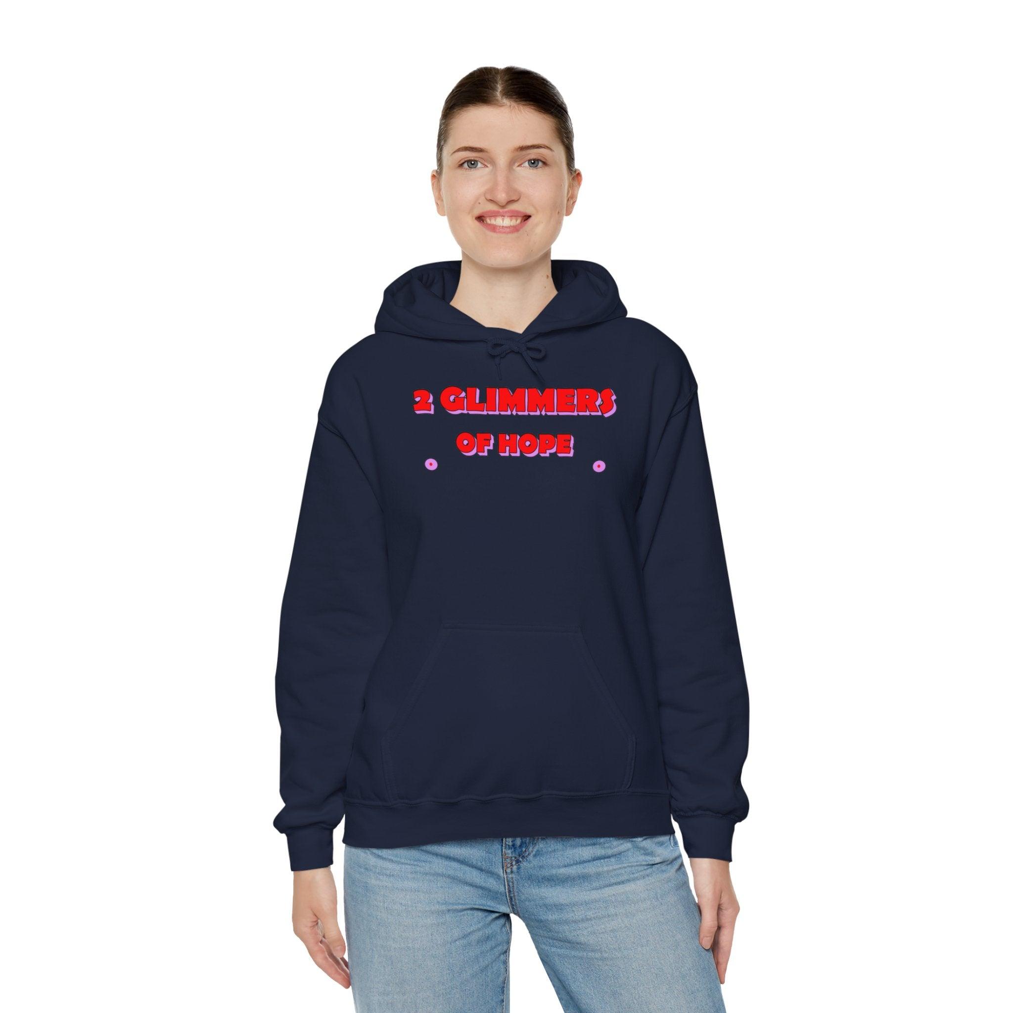 2 Glimmers Of Hope - Hoodie - Witty Twisters Fashions