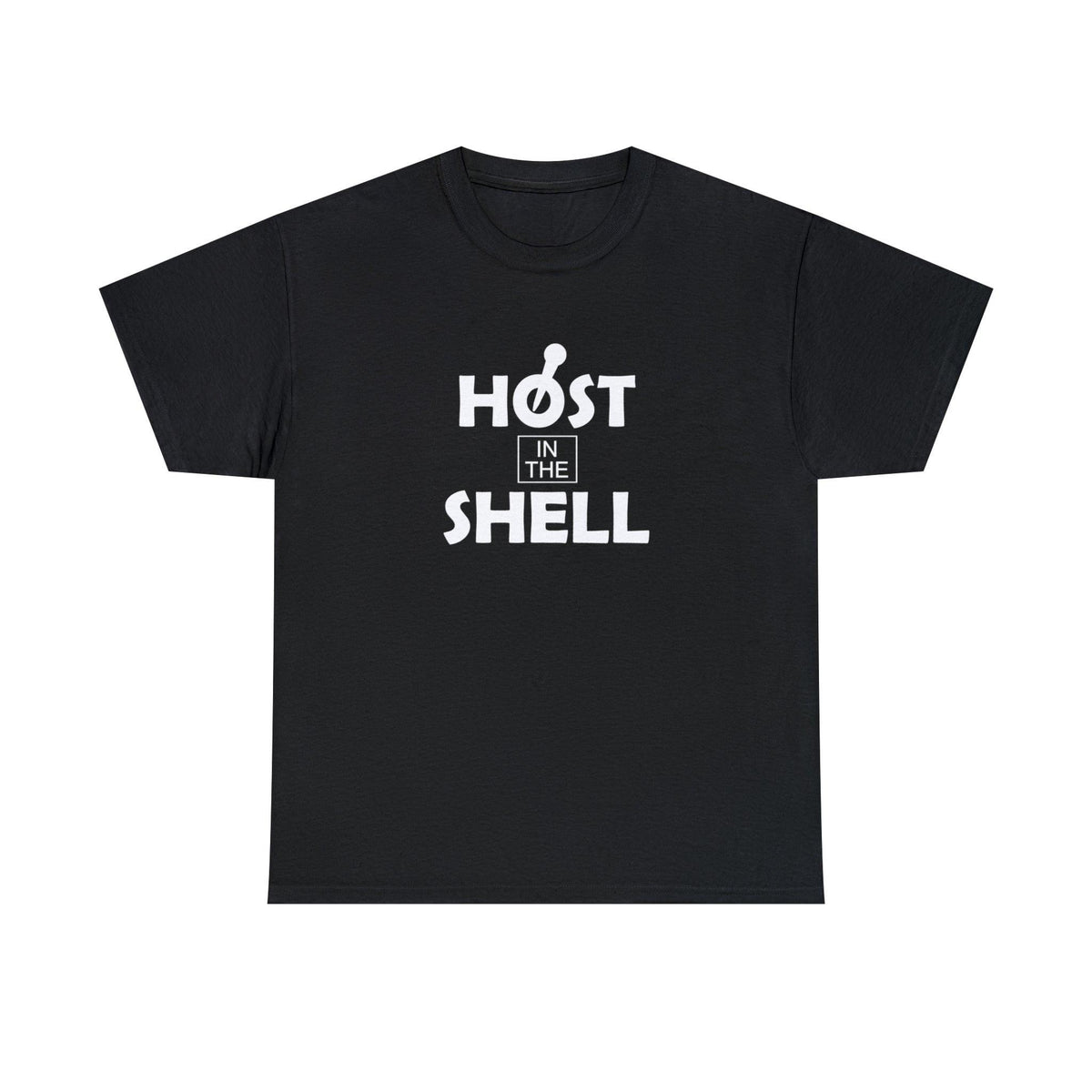 Host In The Shell - T-Shirt - Witty Twisters Fashions