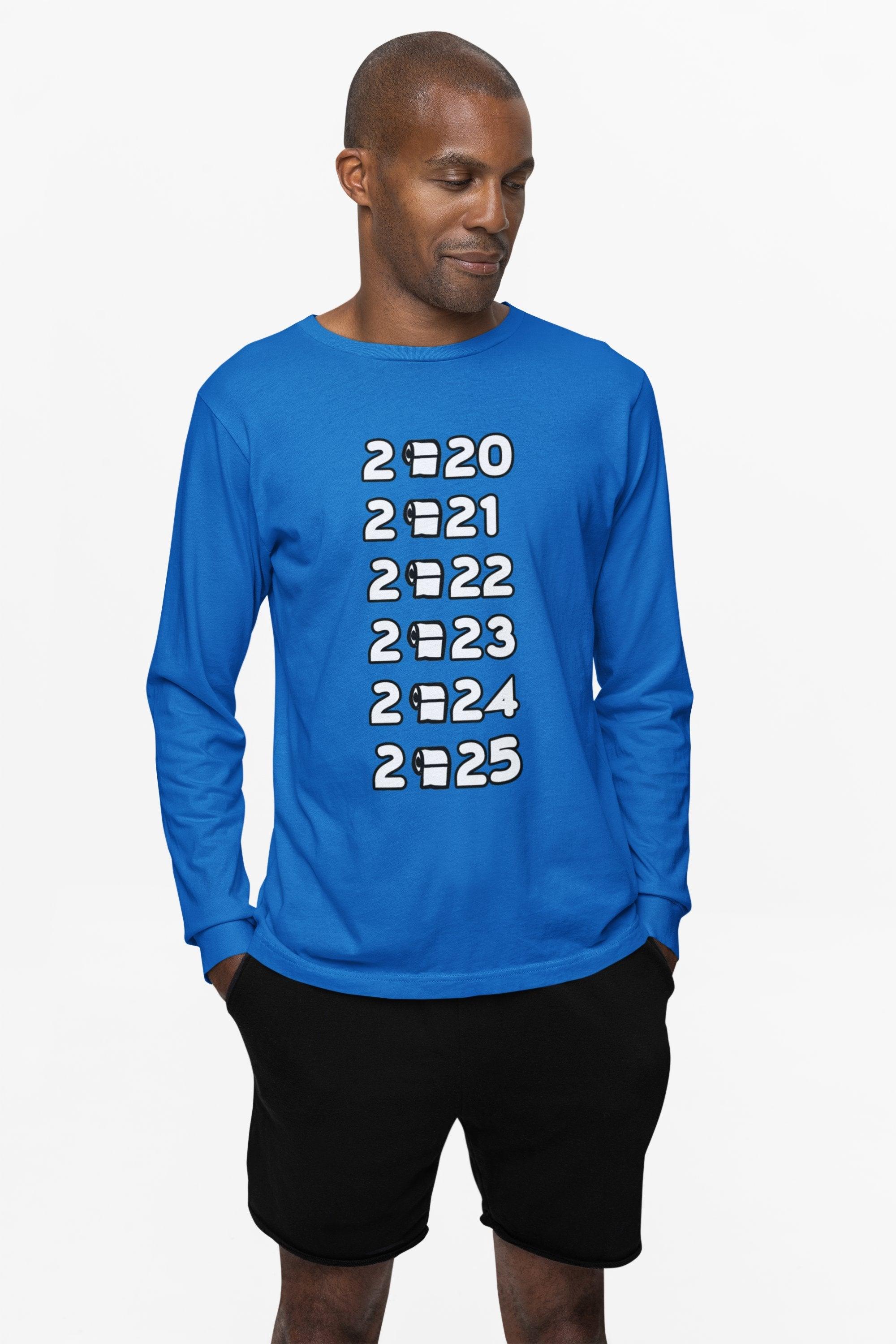 2020 2021 2022 2023 2024 2025 - Long-Sleeve Tee - Witty Twisters Fashions