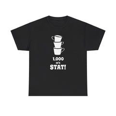 1,000 cc's Stat! - T-Shirt - Witty Twisters Fashions