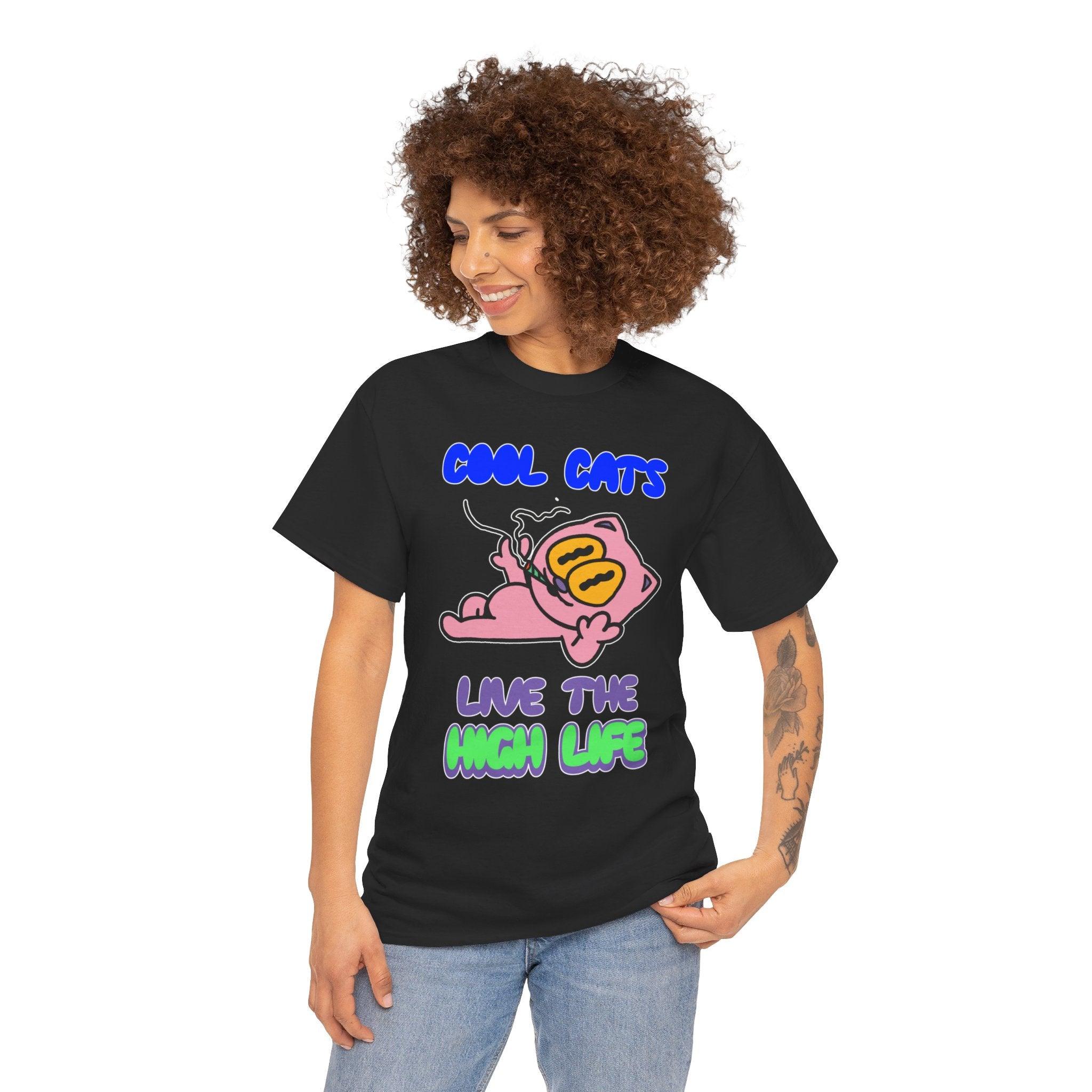 Cool cats live the high life - T-Shirt - Witty Twisters Fashions