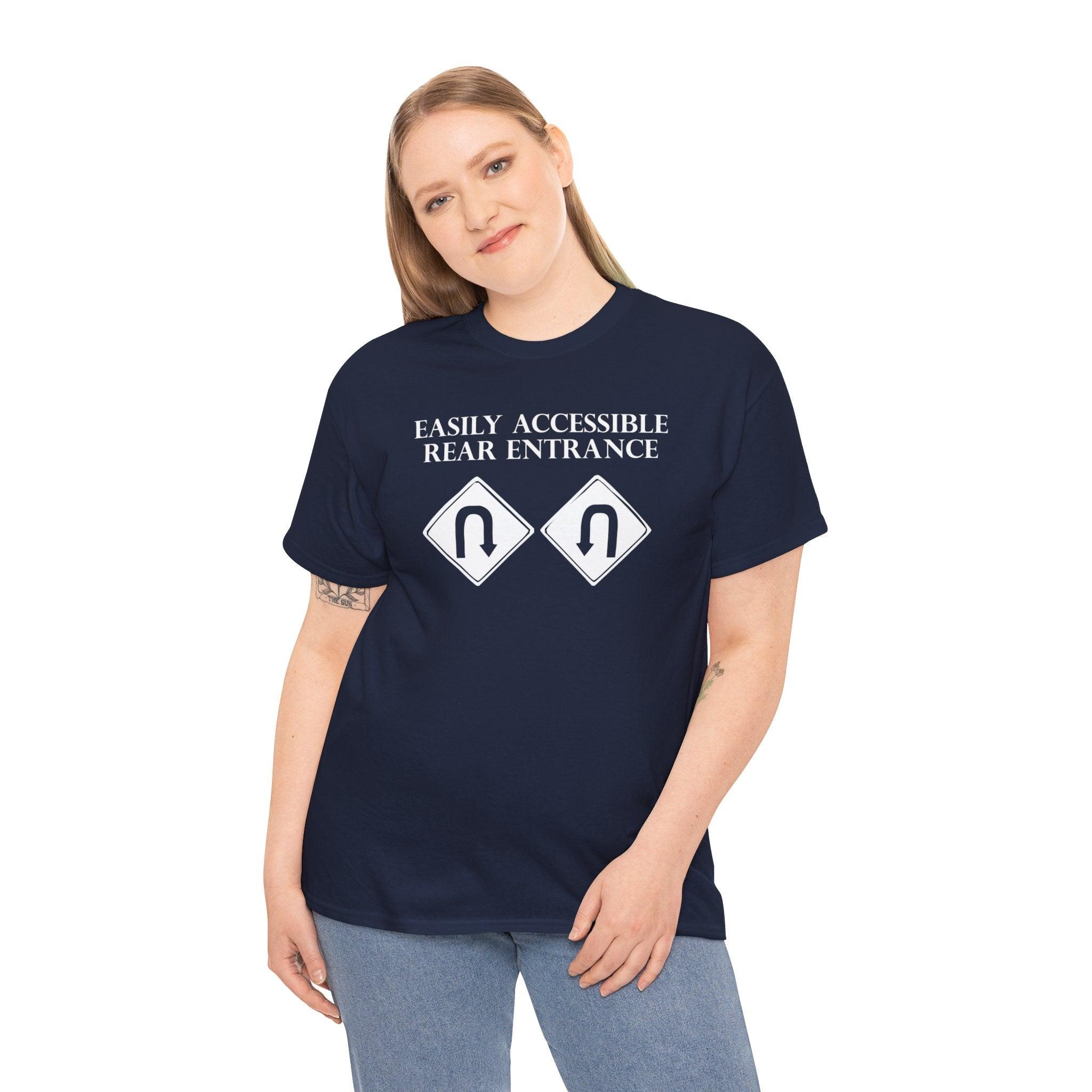 Easily accessible rear entrance - T-Shirt - Witty Twisters Fashions