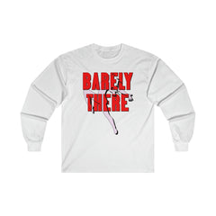 Barely There - Long-Sleeve Tee - Witty Twisters Fashions