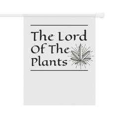 The Lord of the Plants - Garden and House Banner - Witty Twisters Fashions