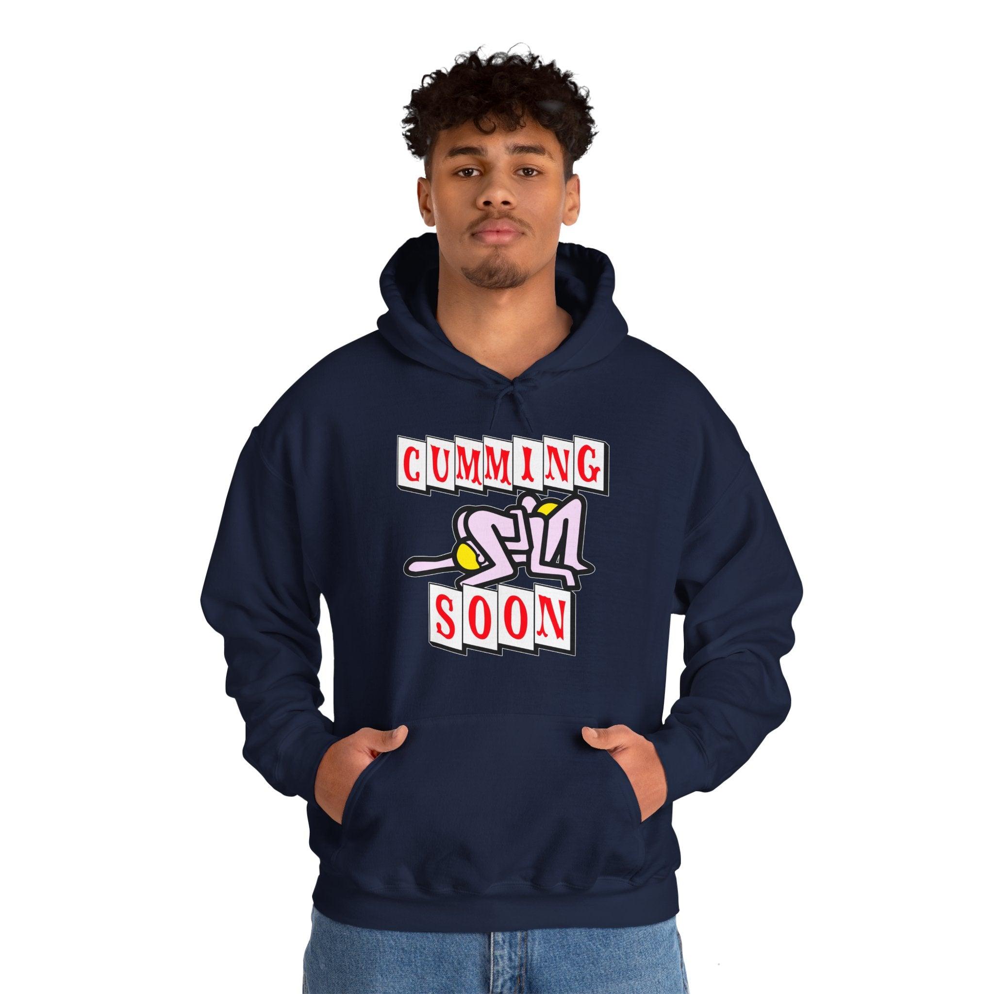 Cumming Soon - Hoodie - Witty Twisters Fashions