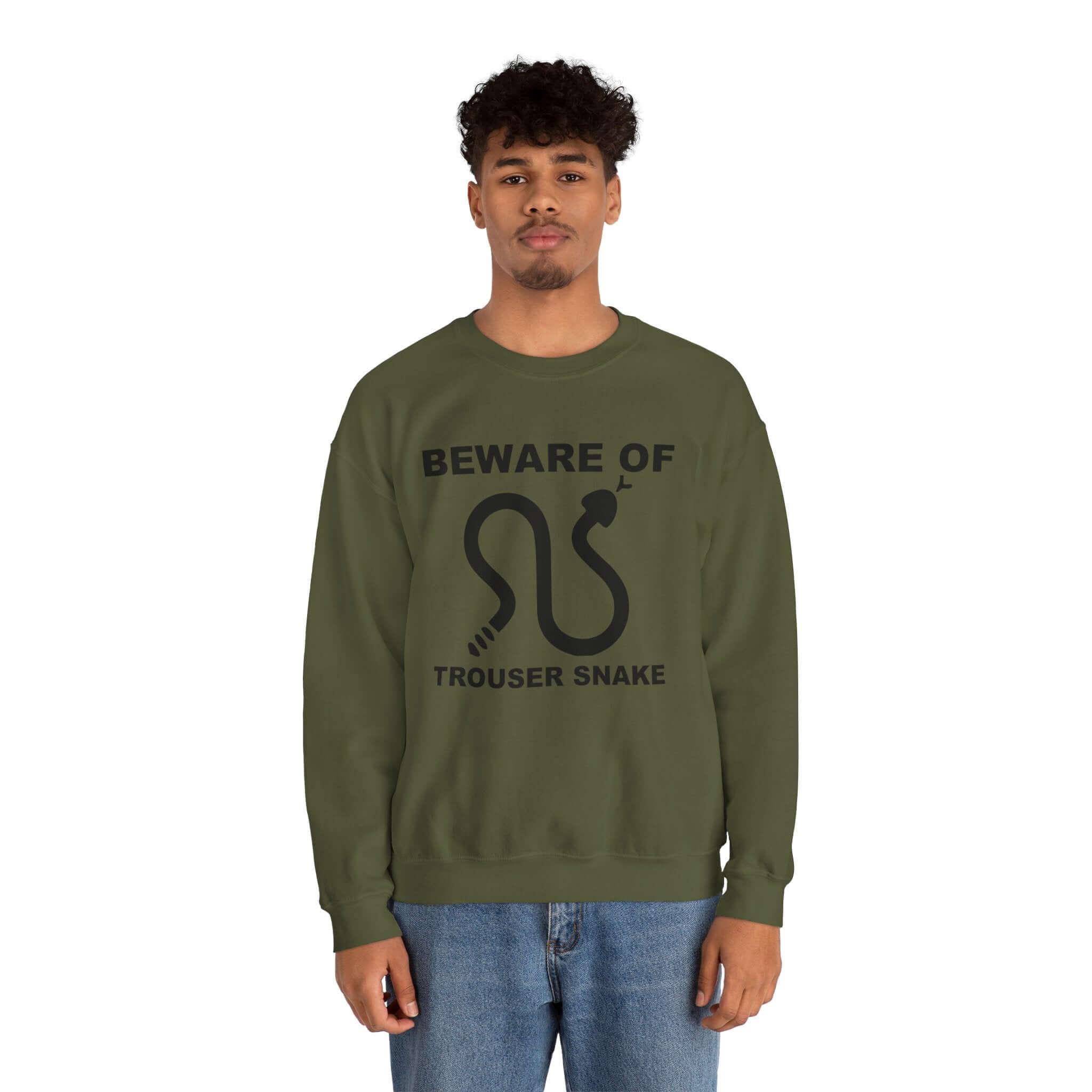 Beware Of Trouser Snake - Sweatshirt - Witty Twisters Fashions