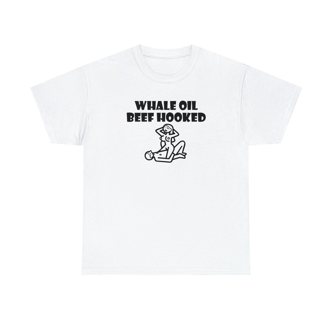 Whale Oil Beef Hooked - Witty Twisters T-Shirts
