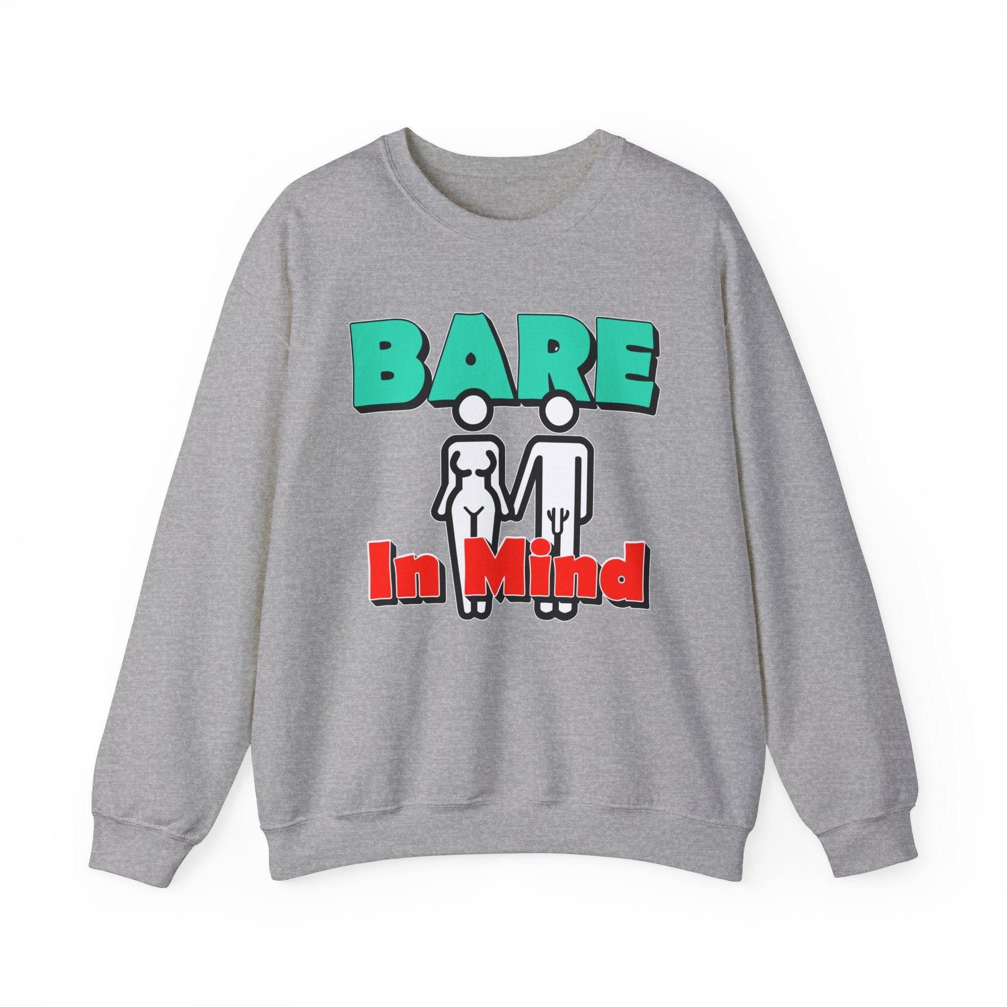 Bare In Mind - Sweatshirt - Witty Twisters Fashions