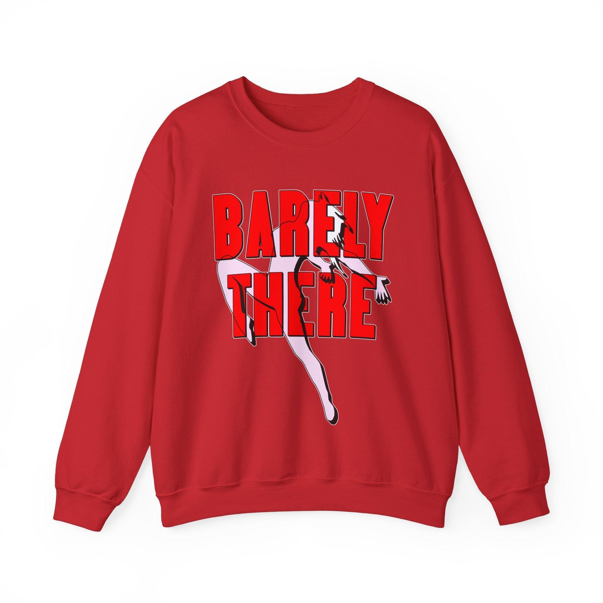 Barely There - Sweatshirt - Witty Twisters Fashions