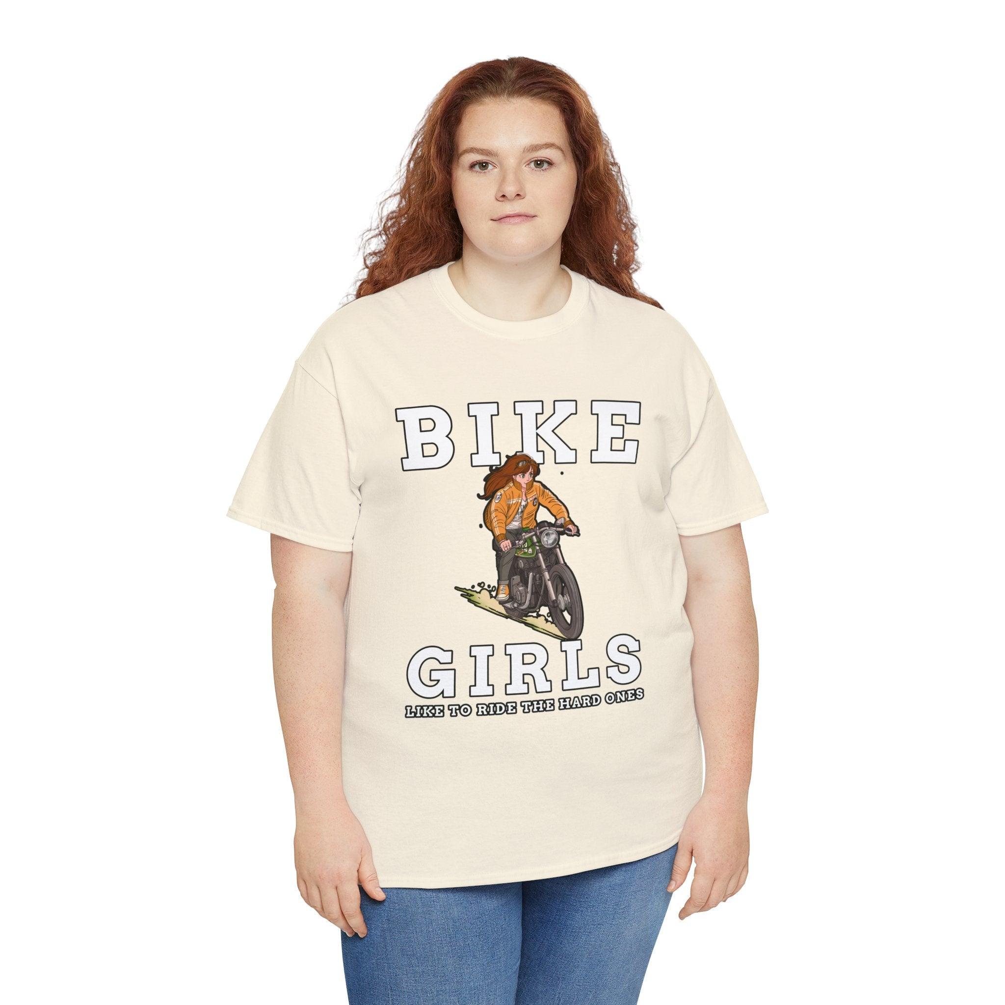 Bike Girls Like to ride the hard ones - T-Shirt - Witty Twisters Fashions