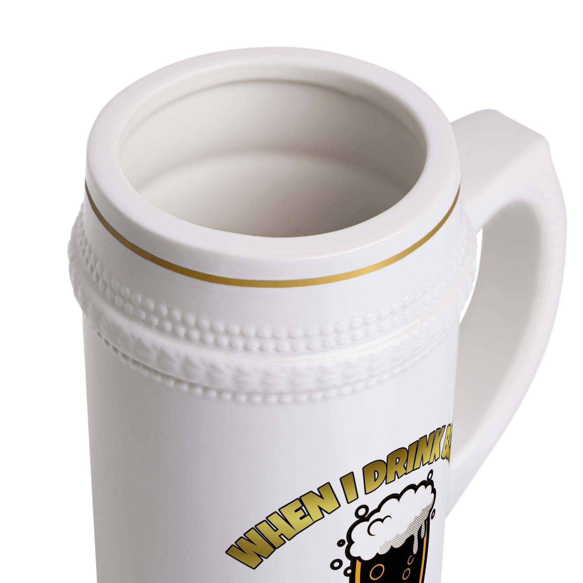 When I drink beer I like more head - Beer Stein Mug - Witty Twisters Fashions