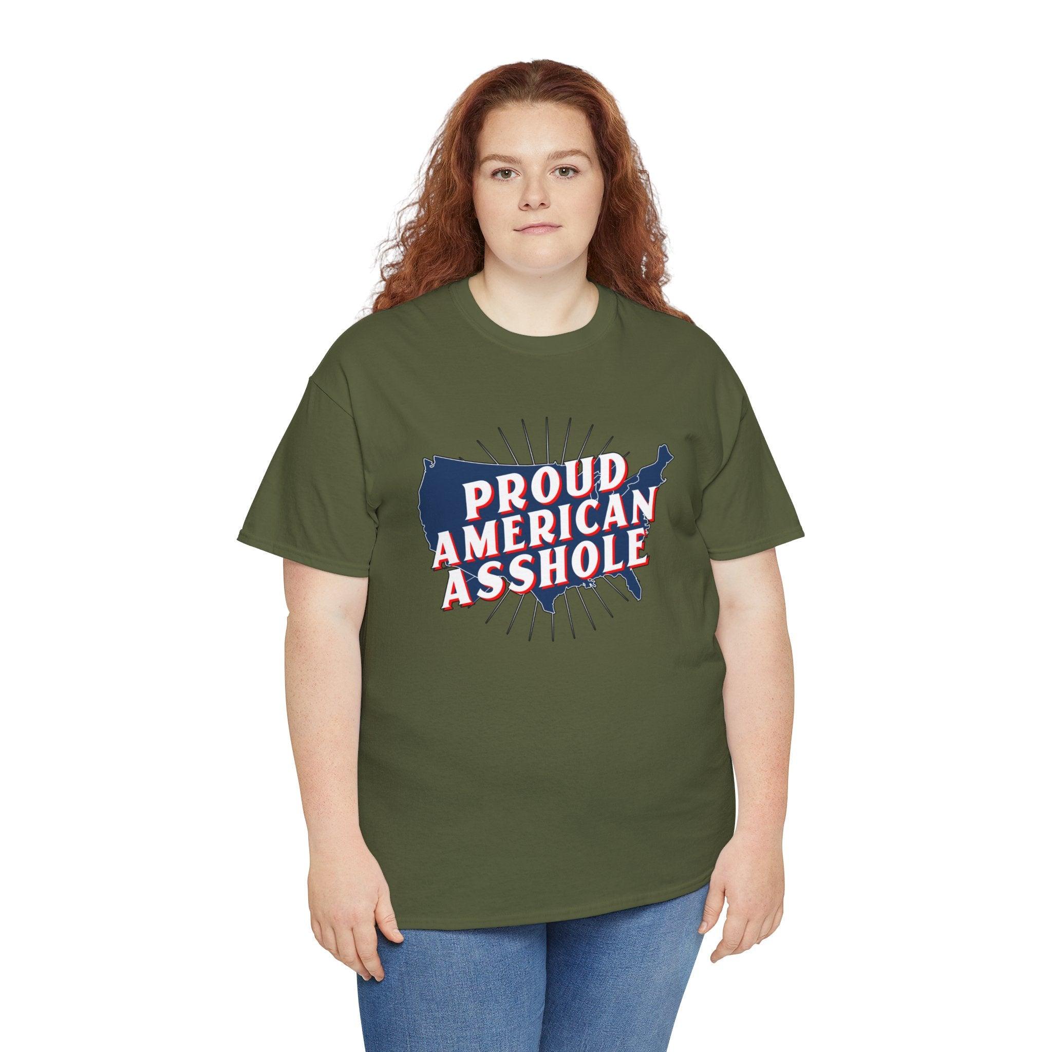 Proud American Asshole - T-Shirt - Witty Twisters Fashions