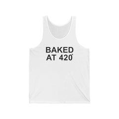 Baked At 420 - Tank Top - Witty Twisters Fashions