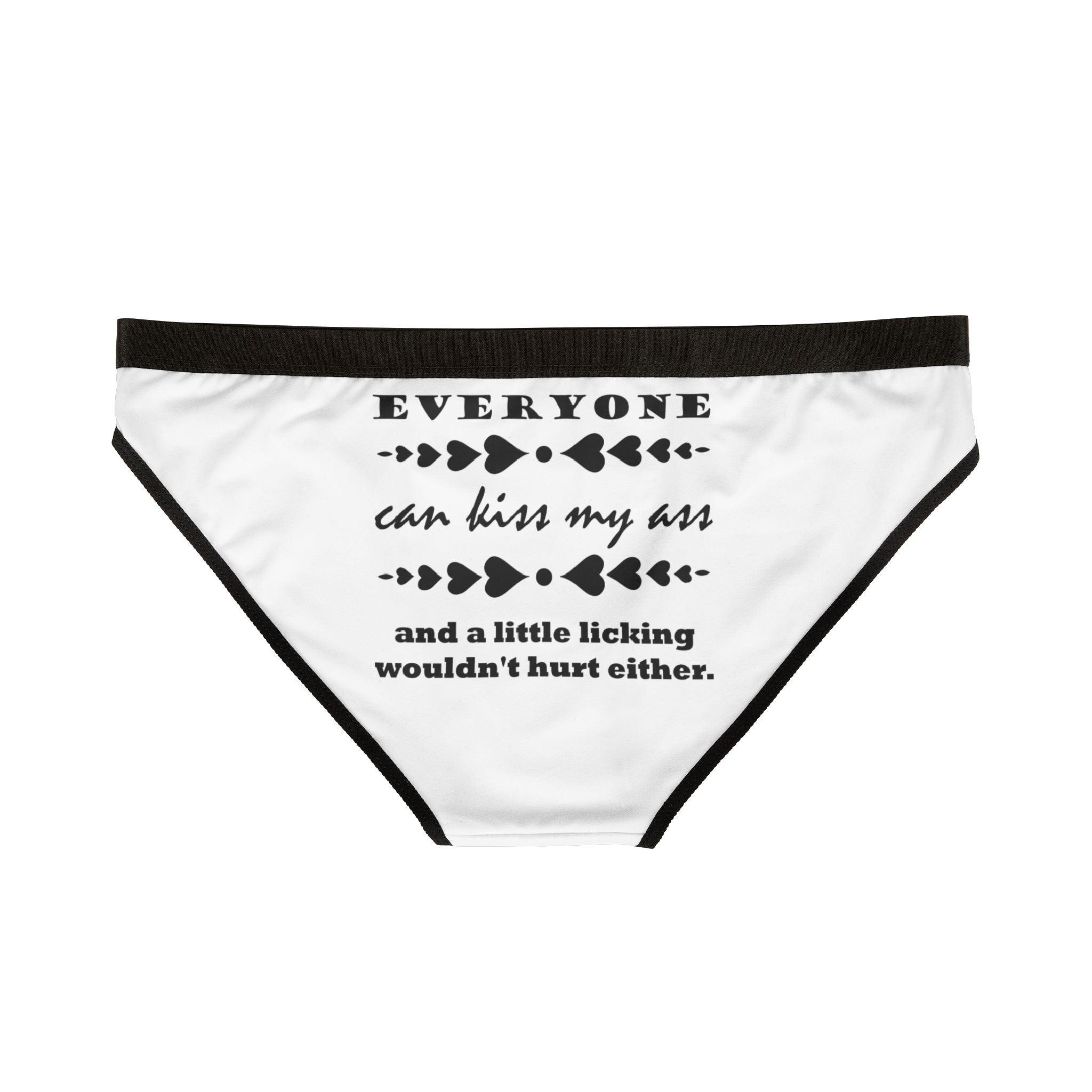 My pussy takes a lickin' and Everyone can kiss my ass - Women's Panties Underwear - Witty Twisters Fashions