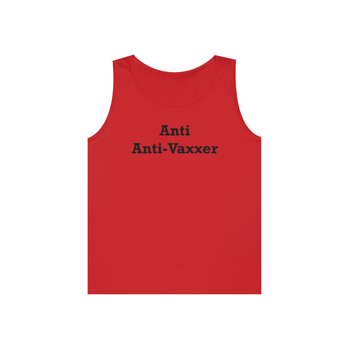 Anti Anti-Vaxxer - Tank Top - Witty Twisters T-Shirts