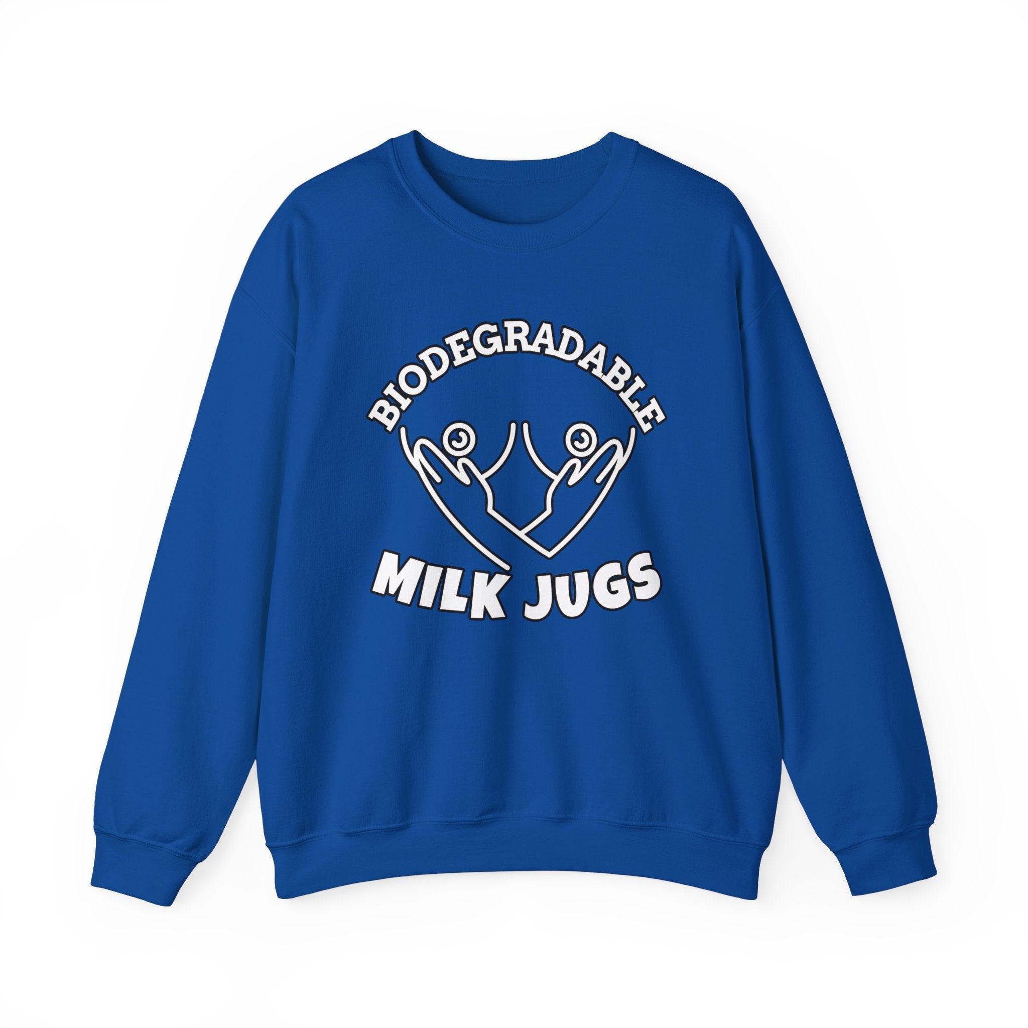 Biodegradable Milk Jugs - Sweatshirt - Witty Twisters Fashions