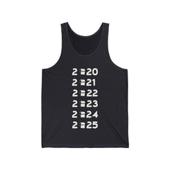 2020 2021 2022 2023 2024 2025 - Tank Top - Witty Twisters Fashions