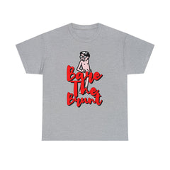 Bare The Brunt - Witty Twisters T-Shirts