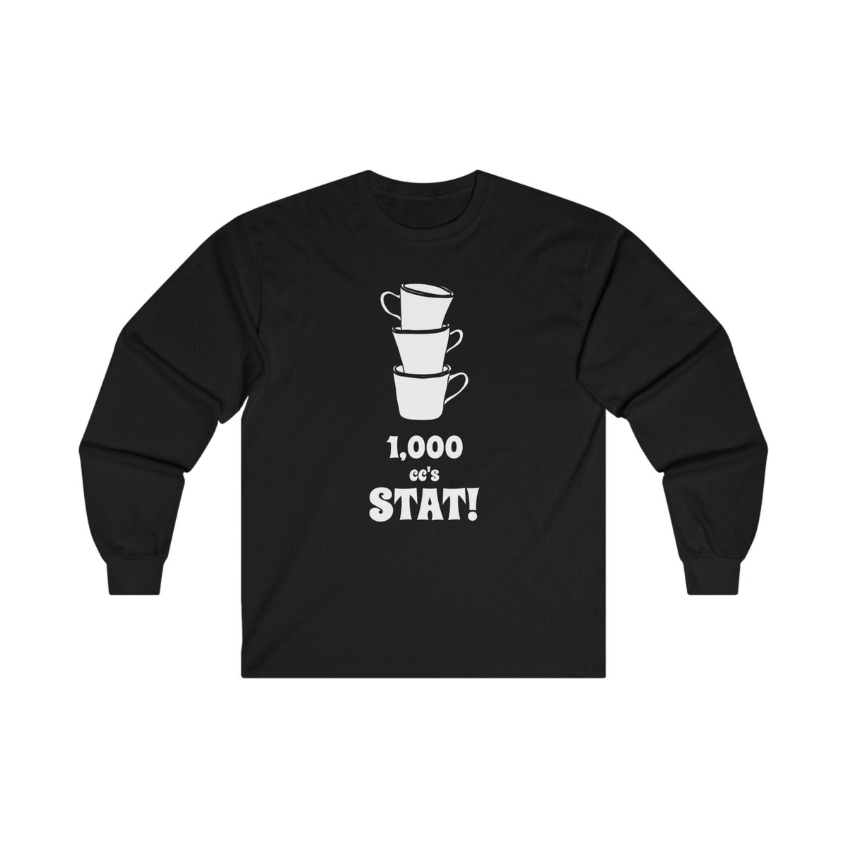 1,000 cc's Stat! - Long-Sleeve Tee - Witty Twisters Fashions