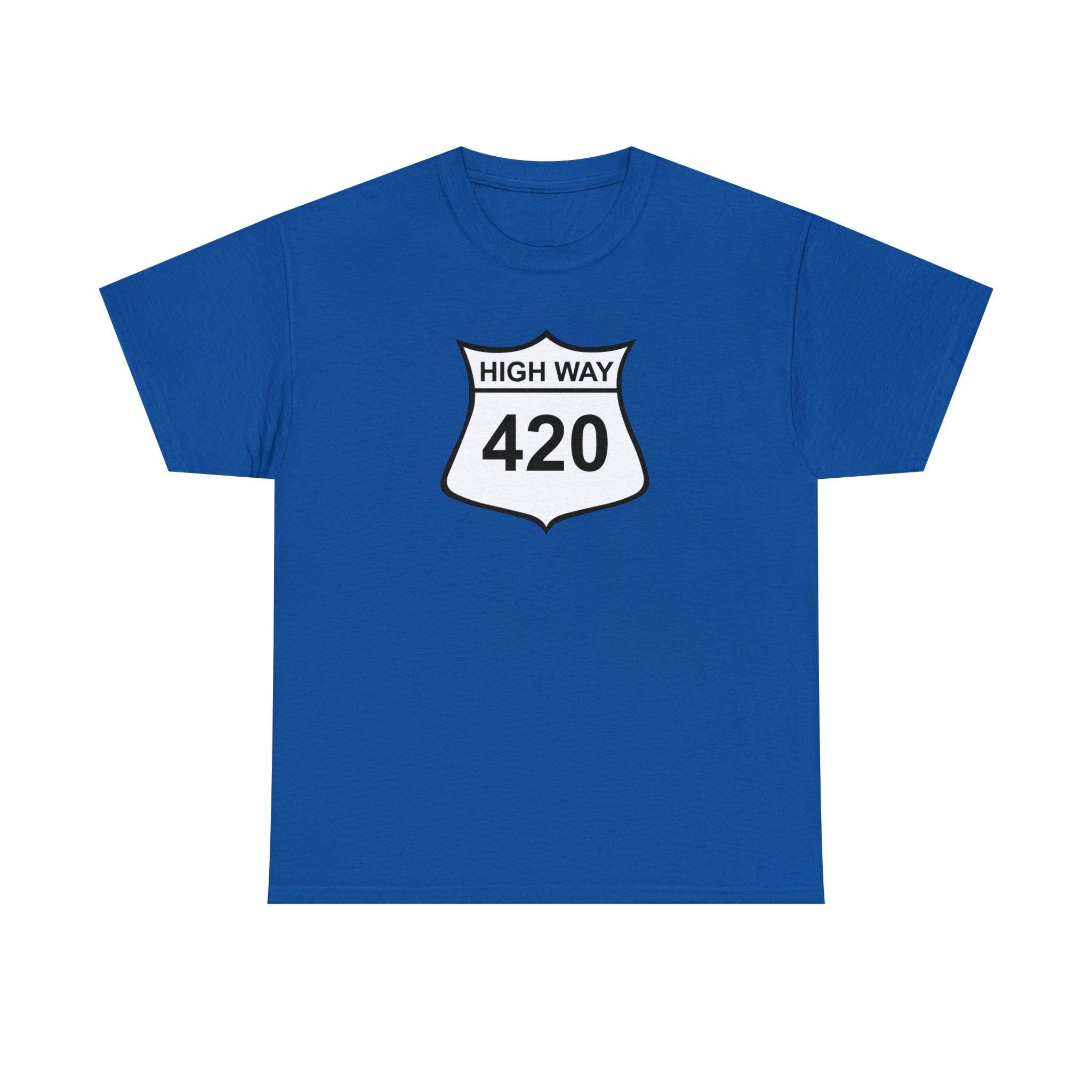 High Way 420 - T-Shirt - Witty Twisters Fashions