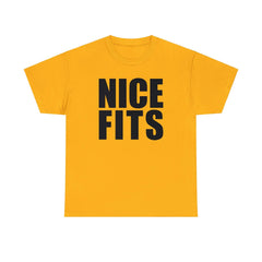 Nice Fits - T-Shirt - Witty Twisters Fashions