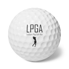 LPGA Lesbians Play Golf Also - Golf Balls, 6pcs