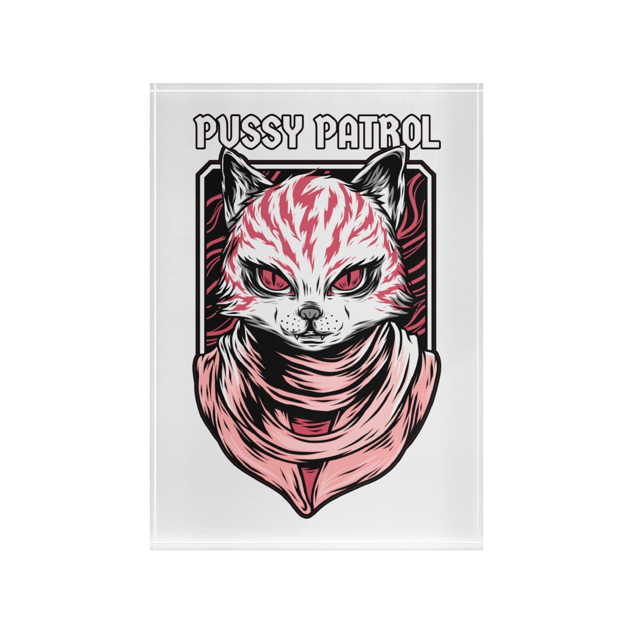 Pussy Patrol - Photo Block - Witty Twisters Fashions