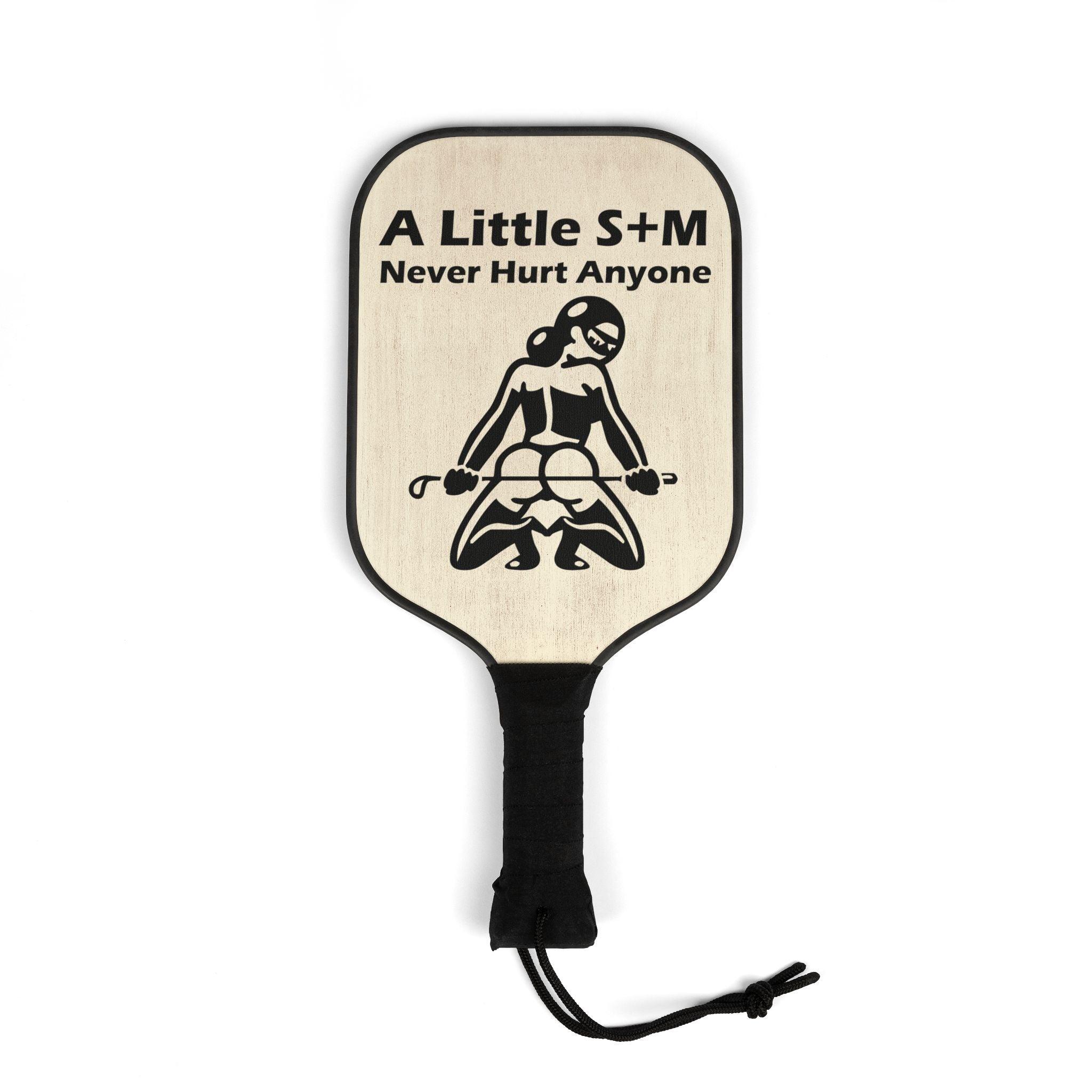 A Little S+M Never Hurt Anyone - Pickleball Kit - Witty Twisters Fashions