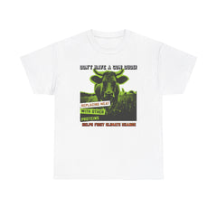 Don't have a cow dude! Replacing meat with other proteins helps fight climate change - T-Shirt - Witty Twisters Fashions