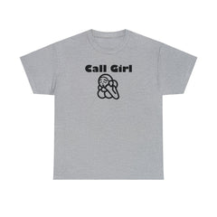 Call Girl - T-Shirt - Witty Twisters Fashions