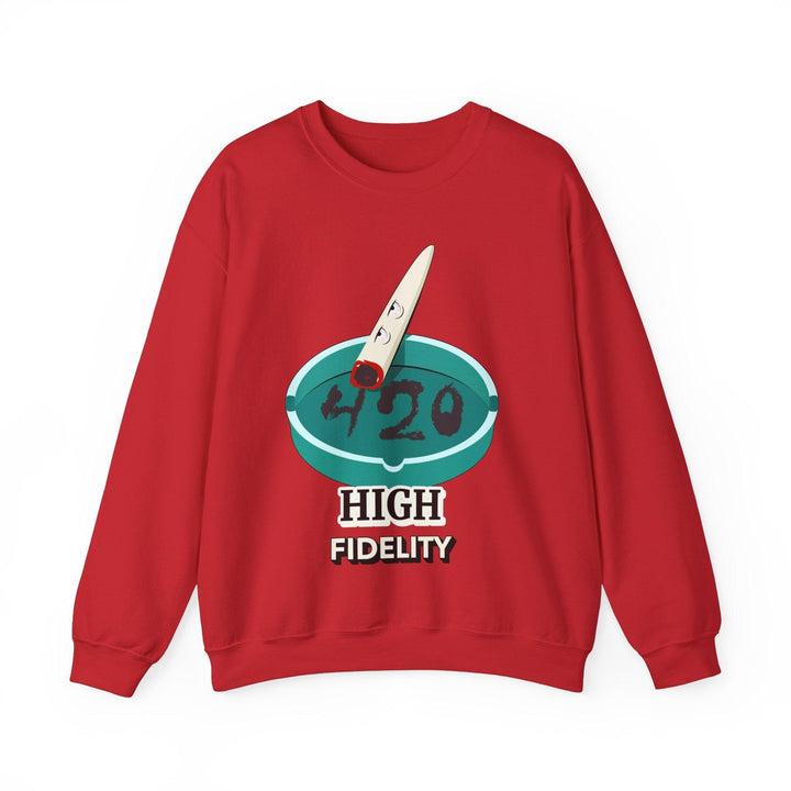 420 High Fidelity (Sweatshirt) - Witty Twisters T-Shirts