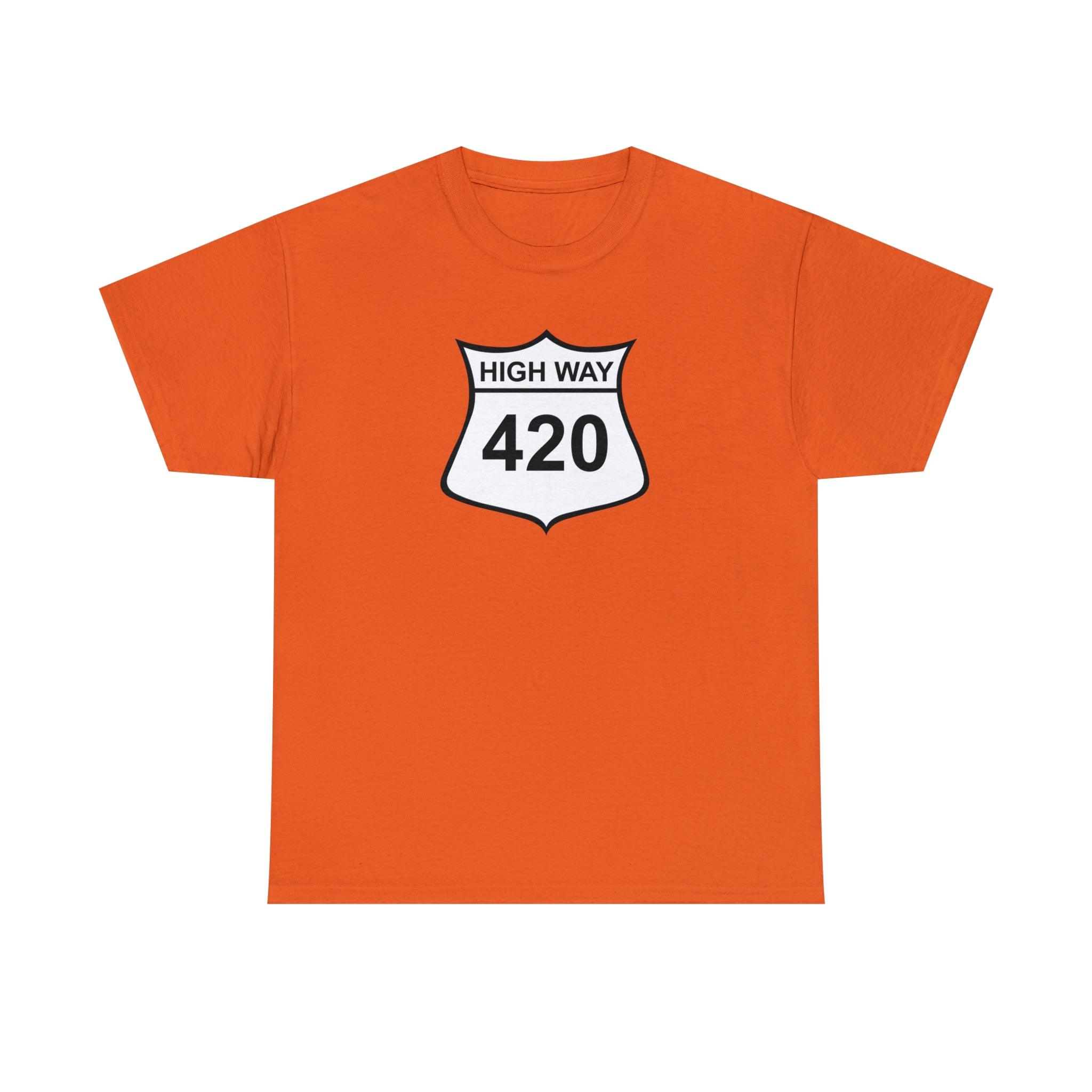 High Way 420 - T-Shirt - Witty Twisters Fashions