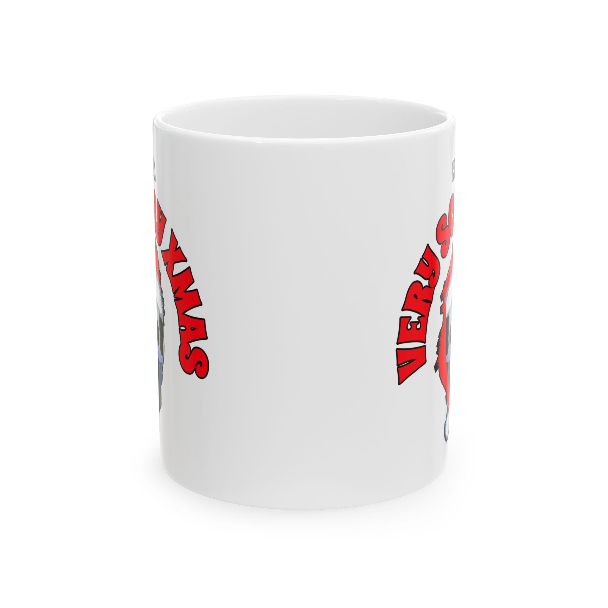 Have A Very Scary Xmas - Ceramic Coffee Mug 11oz, 15oz