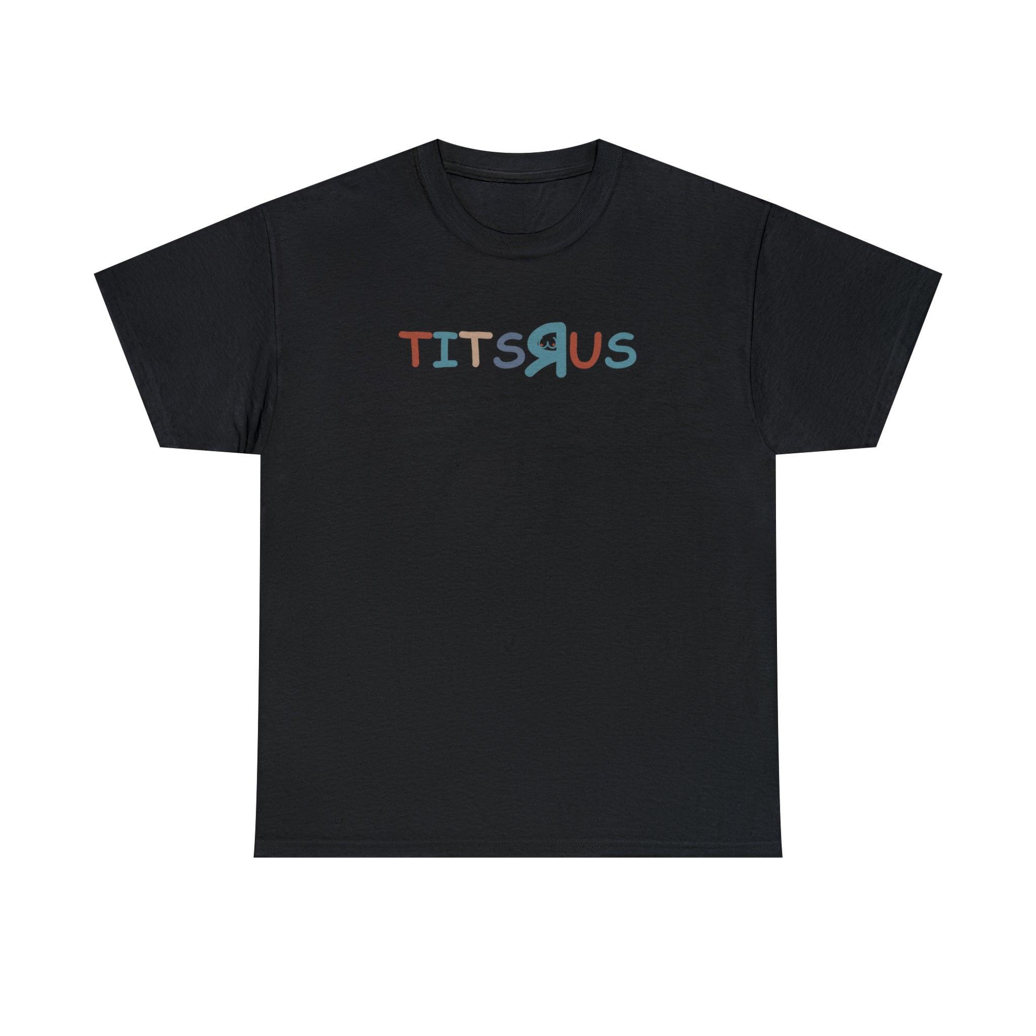 Tits R Us - T-Shirt - Witty Twisters Fashions