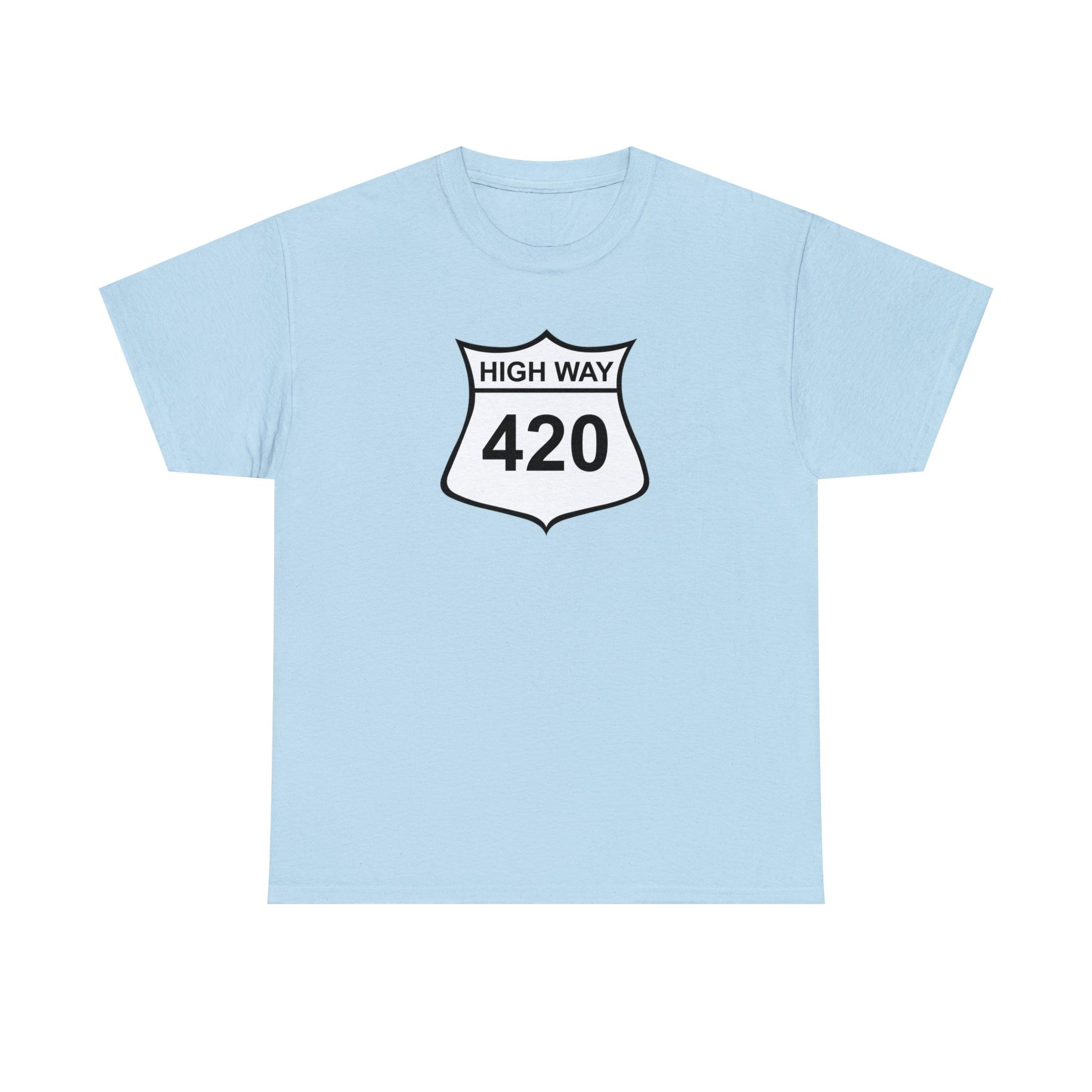 High Way 420 - T-Shirt - Witty Twisters Fashions