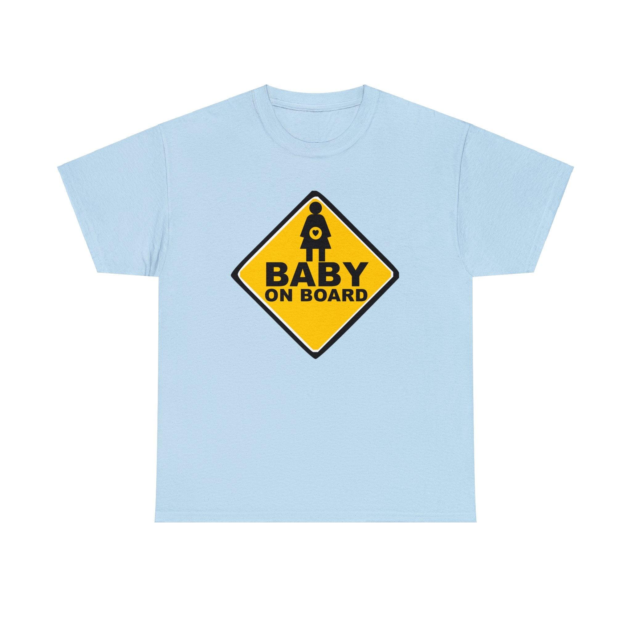 Baby On Board Sign - T-Shirt - Witty Twisters Fashions