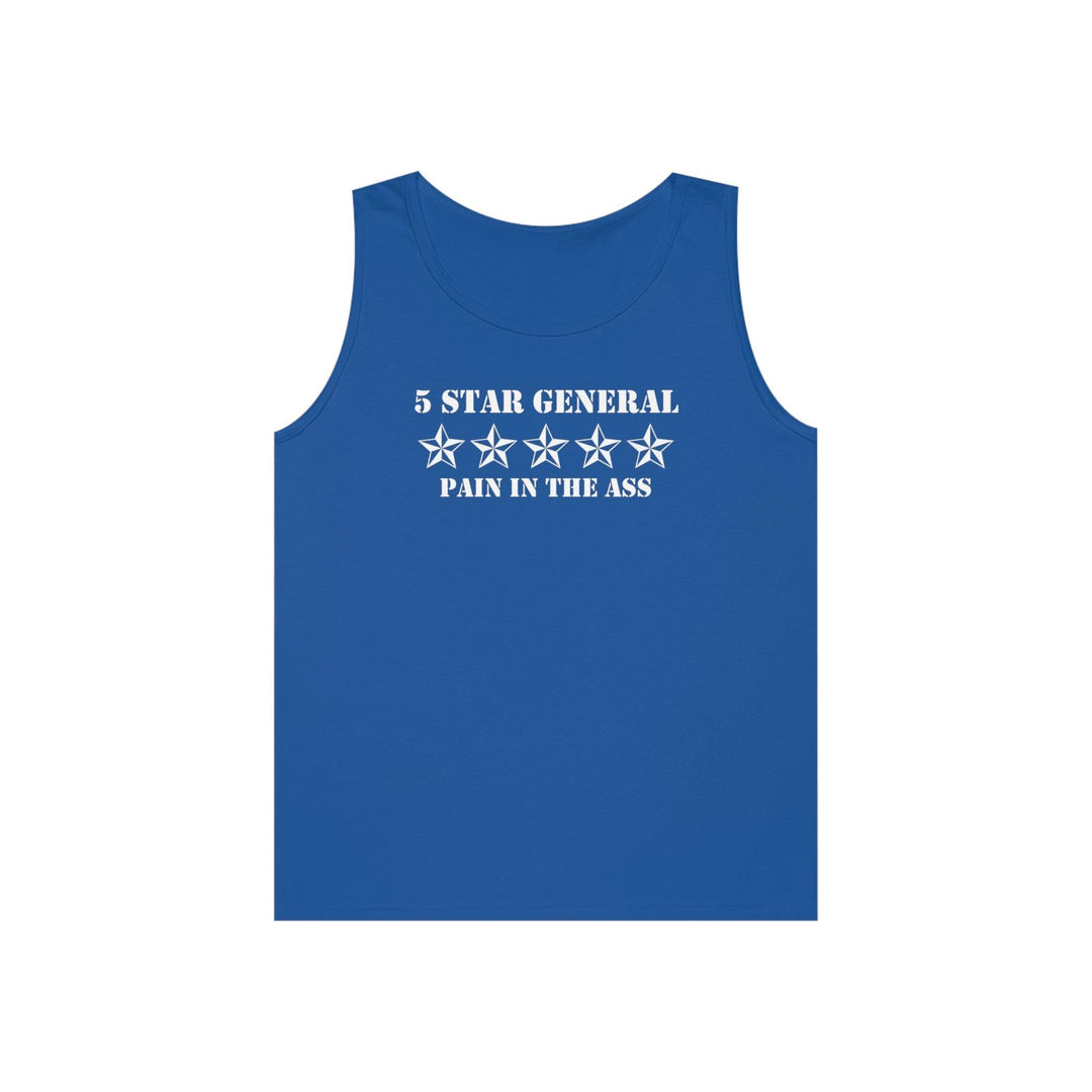 5 Star General Pain In The Ass - Tank Top - Witty Twisters T-Shirts