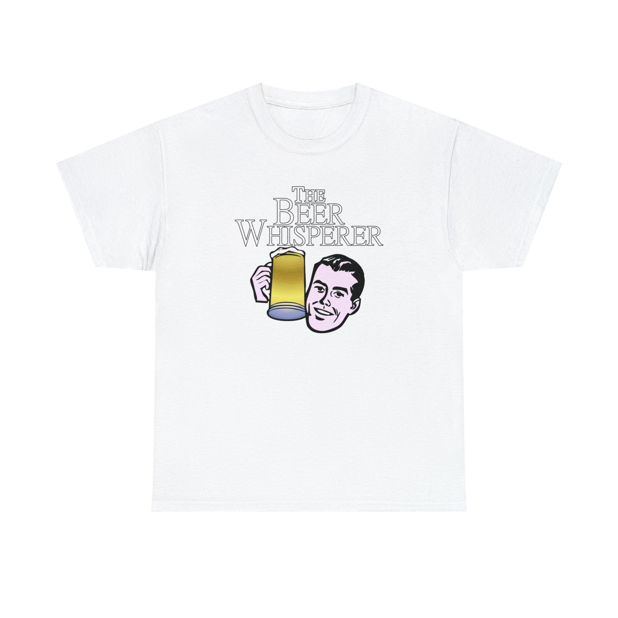 The Beer Whisperer - T-Shirt - Witty Twisters Fashions