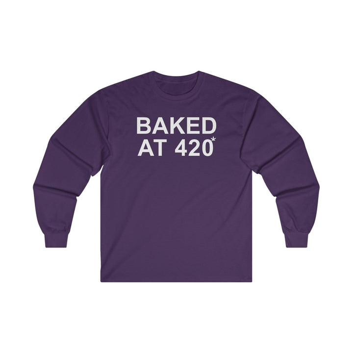 Baked At 420 - Long-Sleeve Tee - Witty Twisters T-Shirts