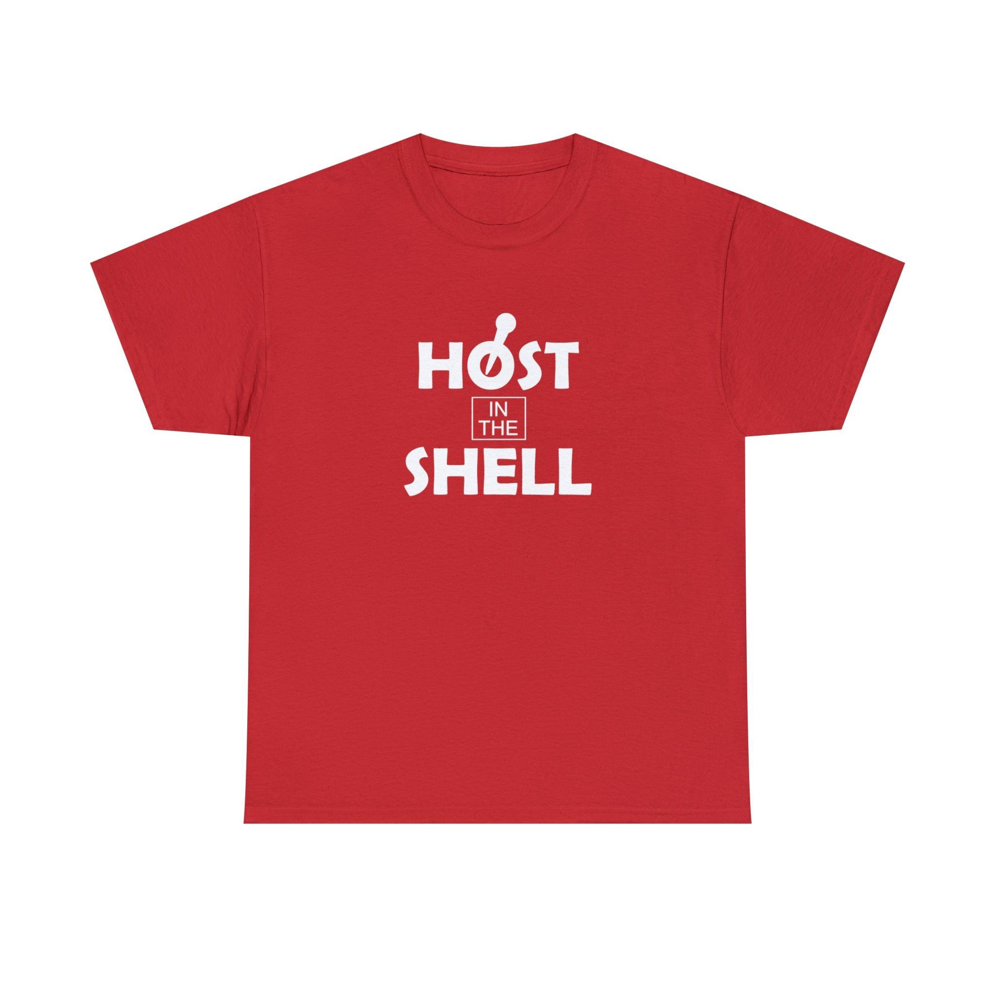 Host In The Shell - T-Shirt - Witty Twisters Fashions