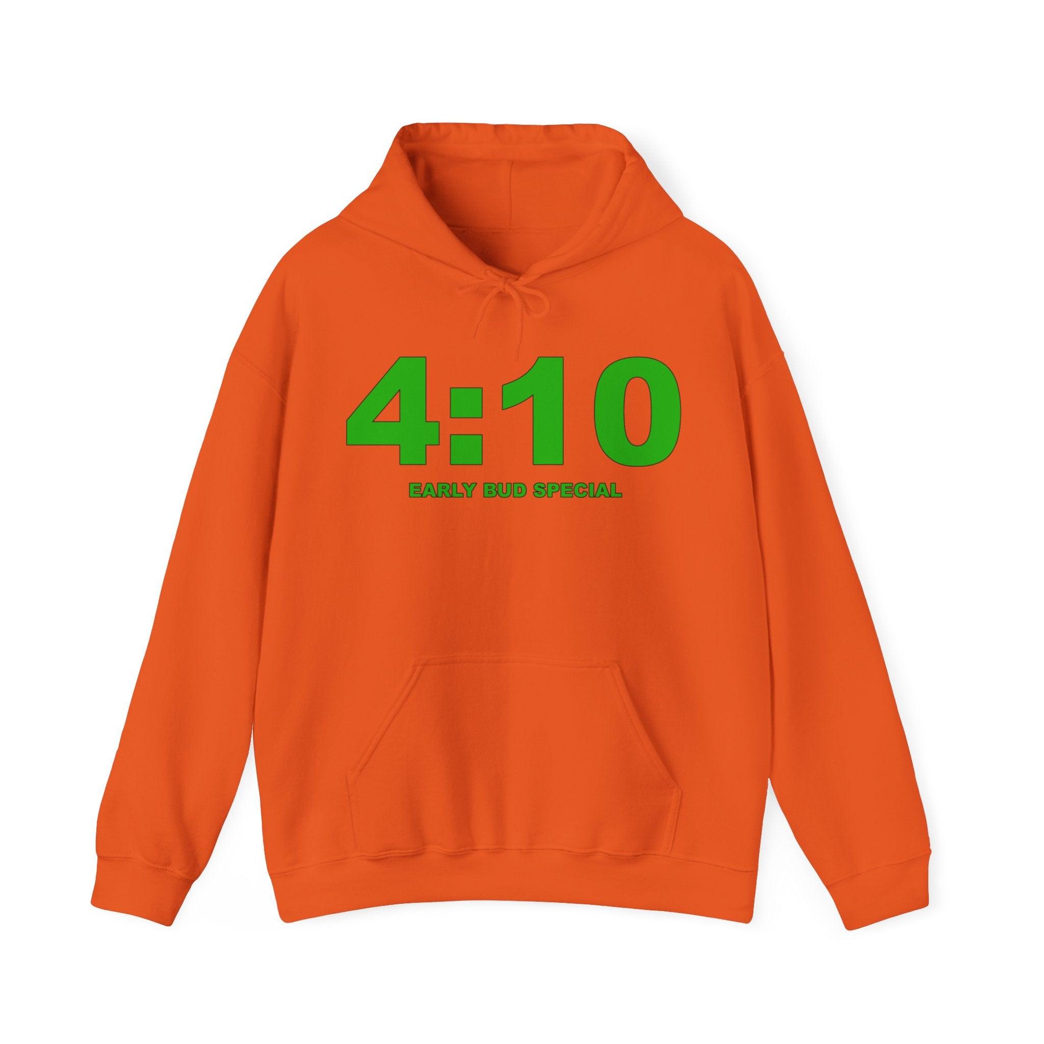 4:10 Early Bud Special - Hoodie - Witty Twisters Fashions