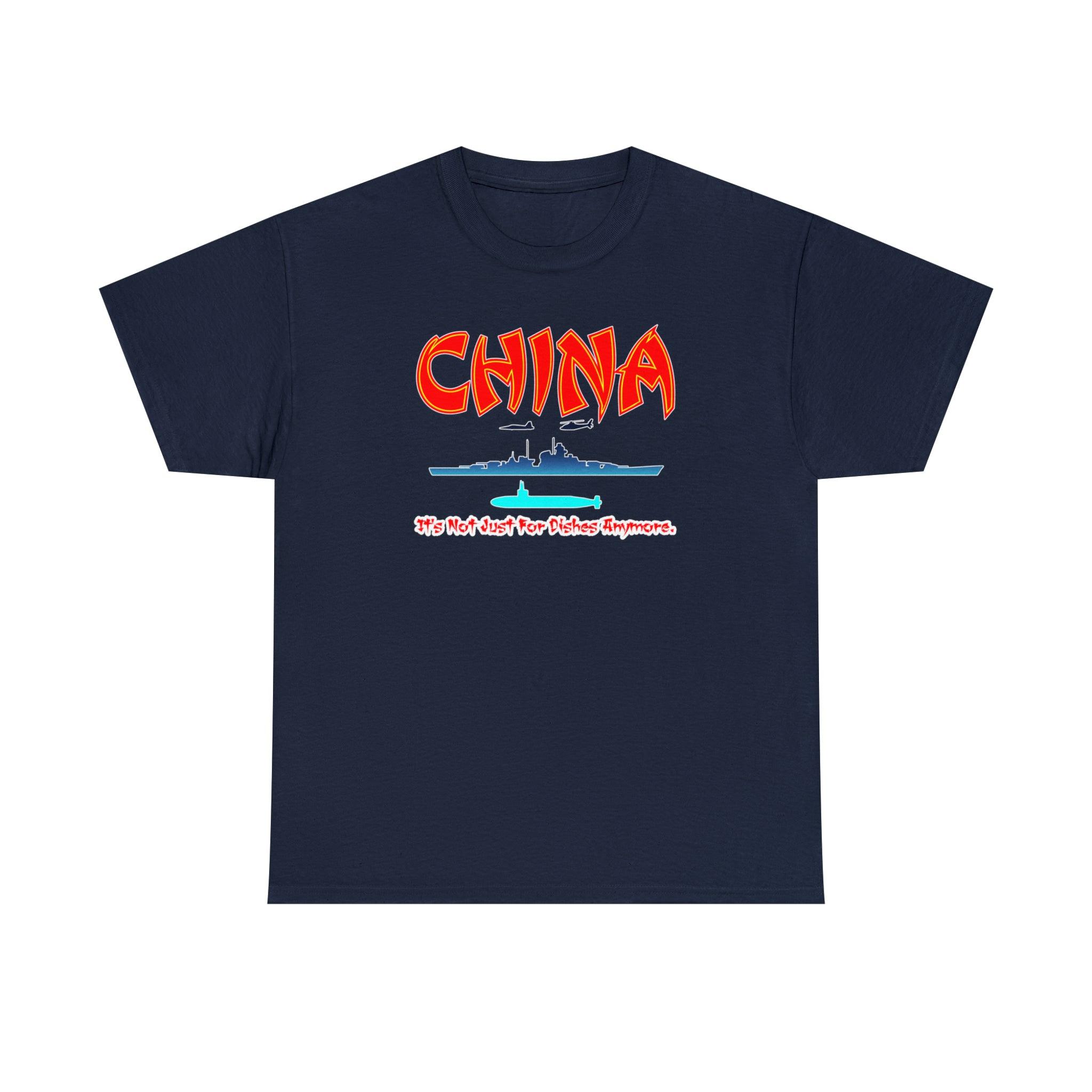 China It's Not Just For Dishes Anymore. - T-Shirt - Witty Twisters Fashions