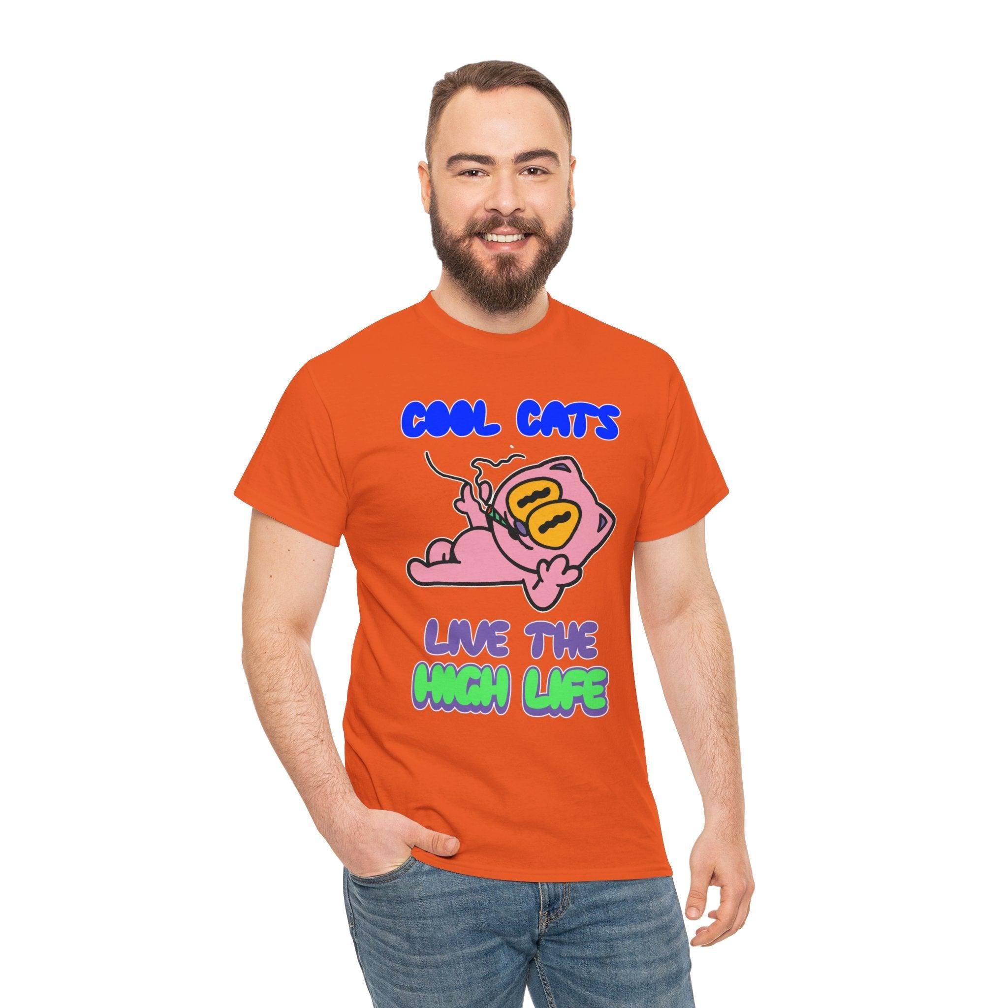 Cool cats live the high life - T-Shirt - Witty Twisters Fashions