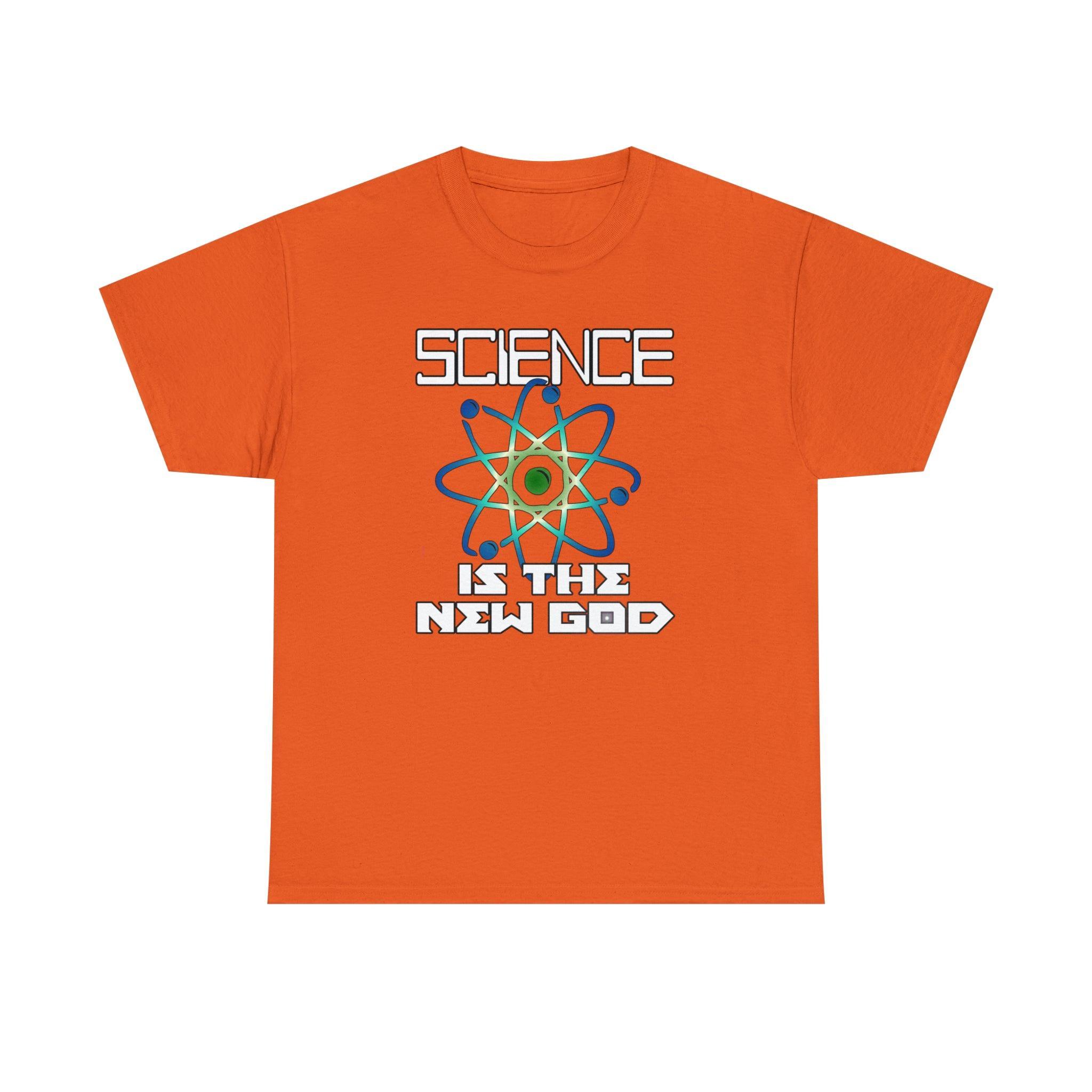 Science Is The New God - T-Shirt - Witty Twisters Fashions