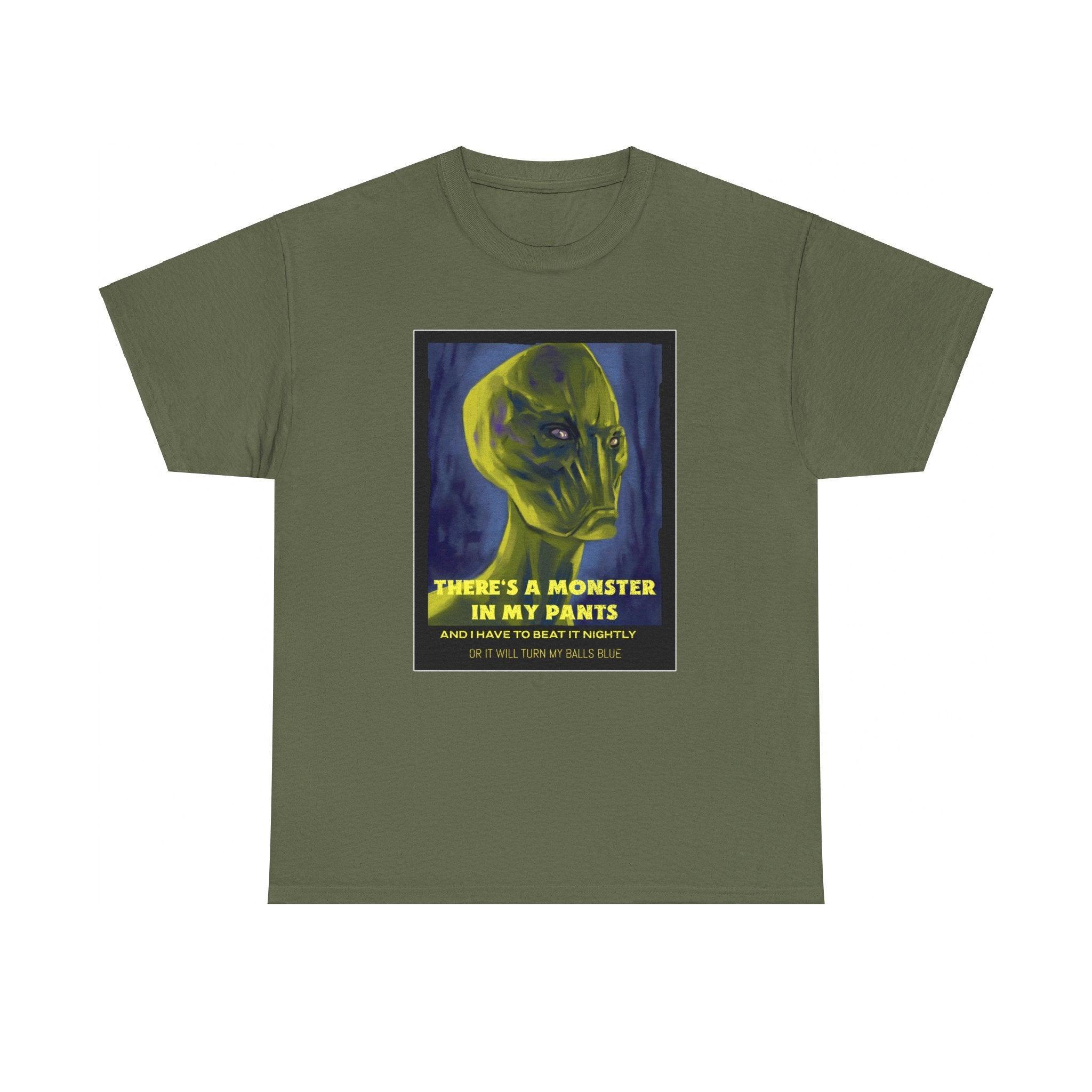 There's a monster in my pants - T-Shirt - Witty Twisters Fashions