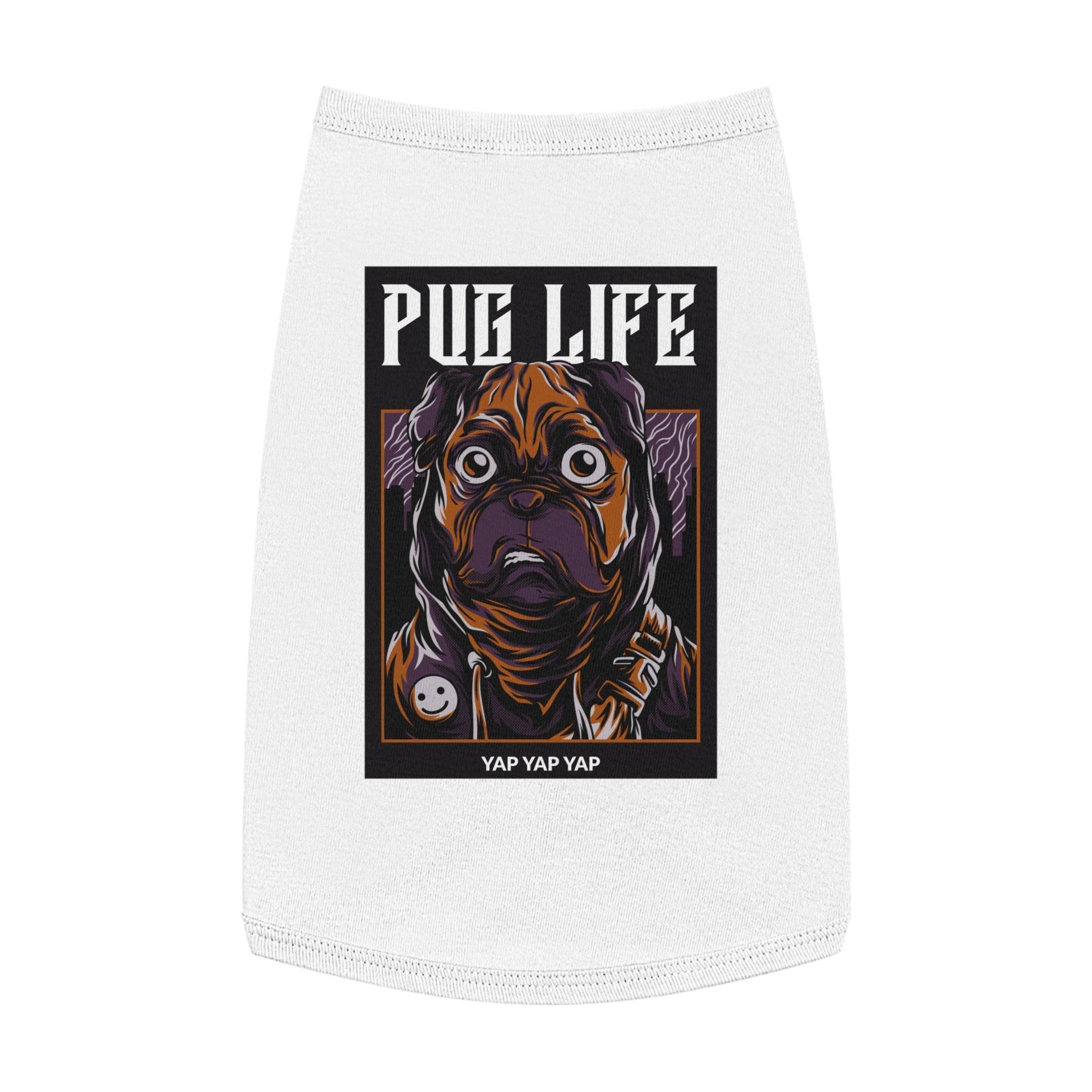 Pug Life - Pet Tank Top