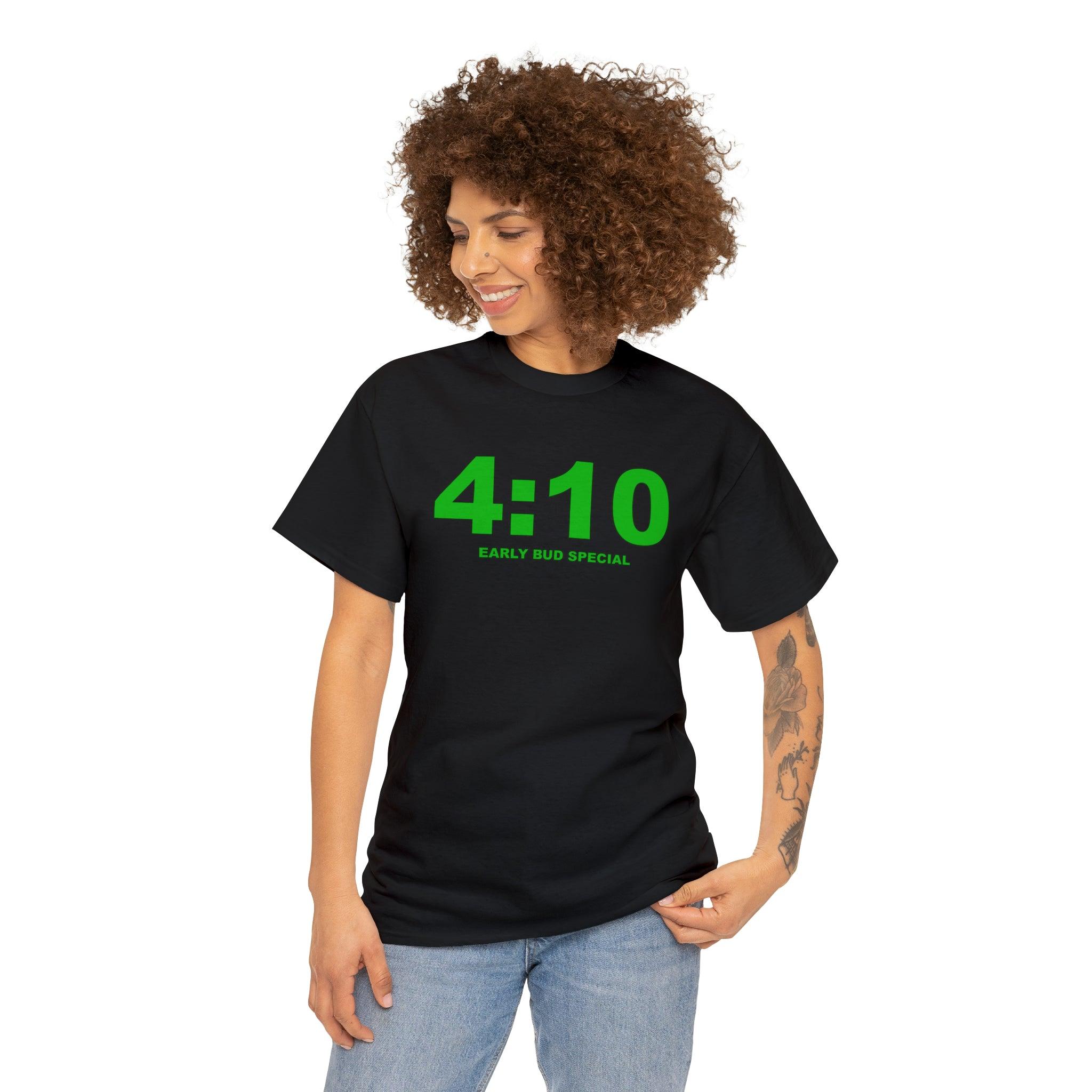 4:10 Early Bud Special - Witty Twisters T-Shirts